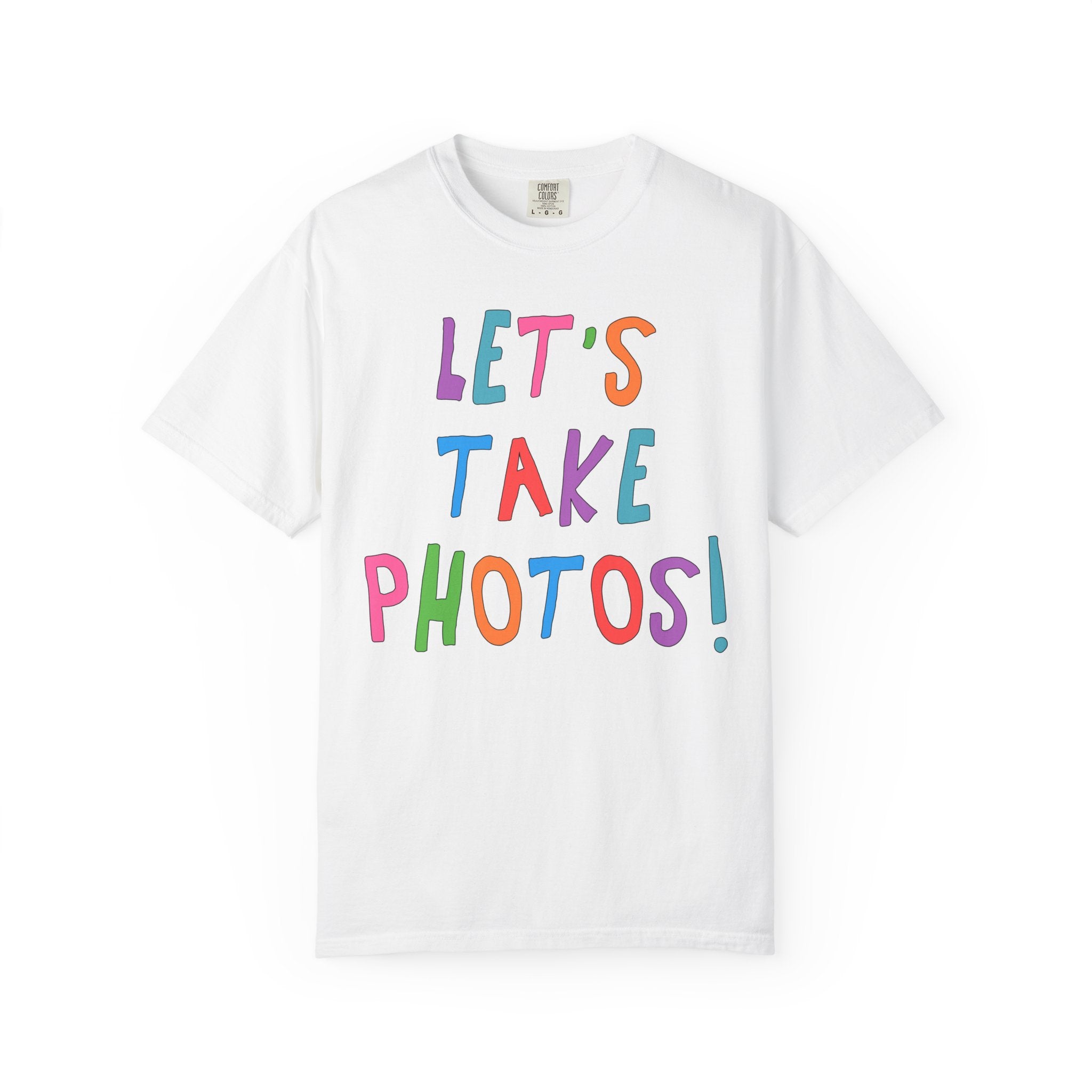 Let's Take Photos: Colorful Wedding Photographer Tee Shirt, Cute Thank You Gift, Family Photographer, Birthday Gift for Mom Who Loves Photos - Opal and June