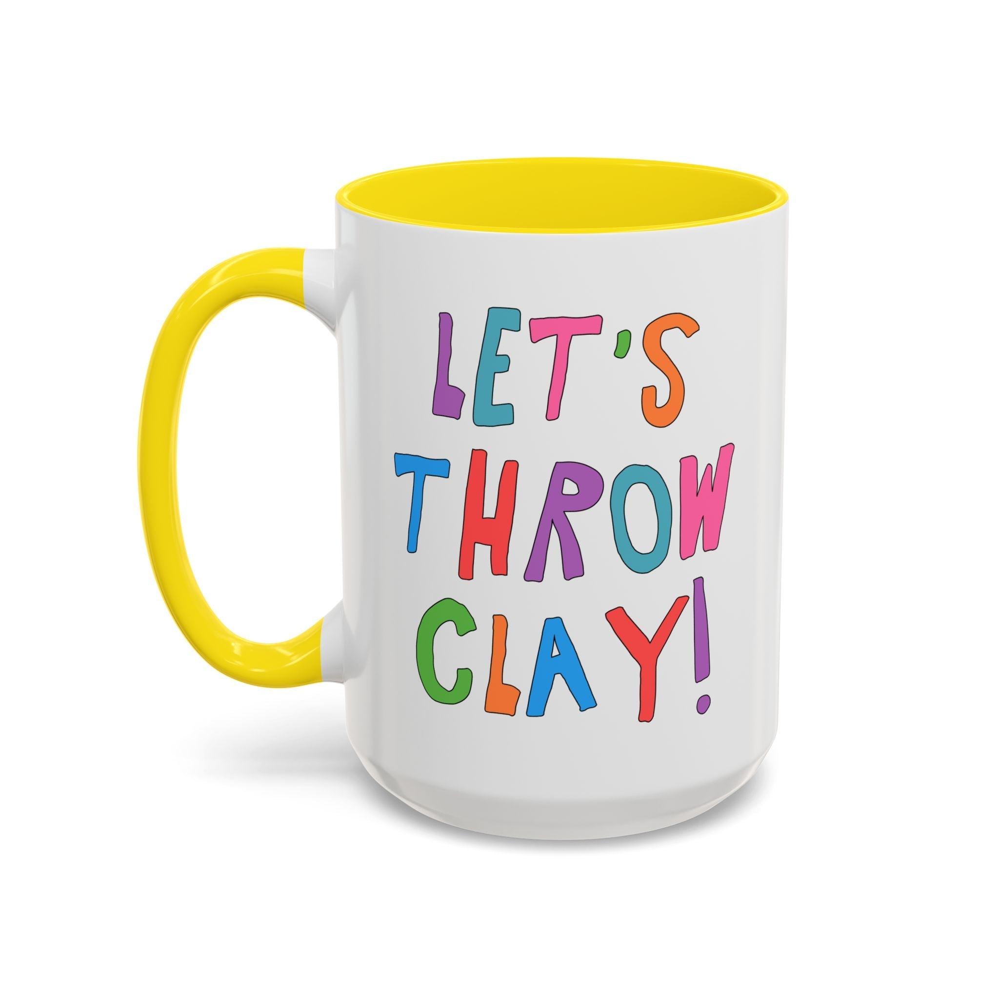 Let's Throw Clay: Cute Pottery Lover Coffee Mug for Ceramic Artist or High School Art Teacher Teaching Pottery, Funny Saying Art Professor Gift - Opal and June