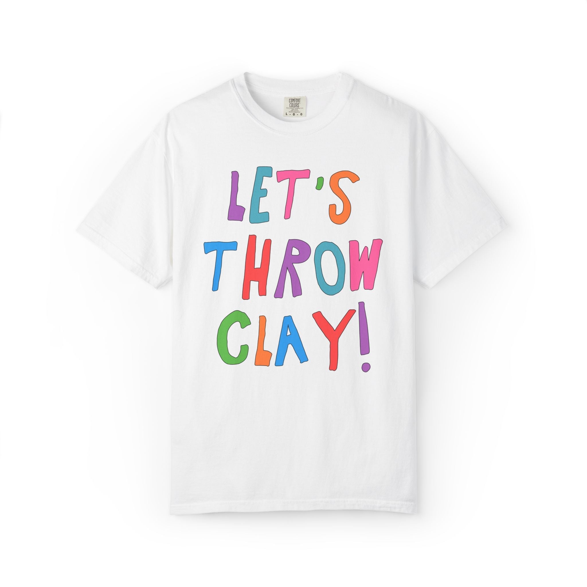 Let's Throw Clay: Cute Pottery Lover T-Shirt for Ceramic Artist or High School Art Teacher Teaching Pottery, Funny Saying Art Professor Gift - Opal and June
