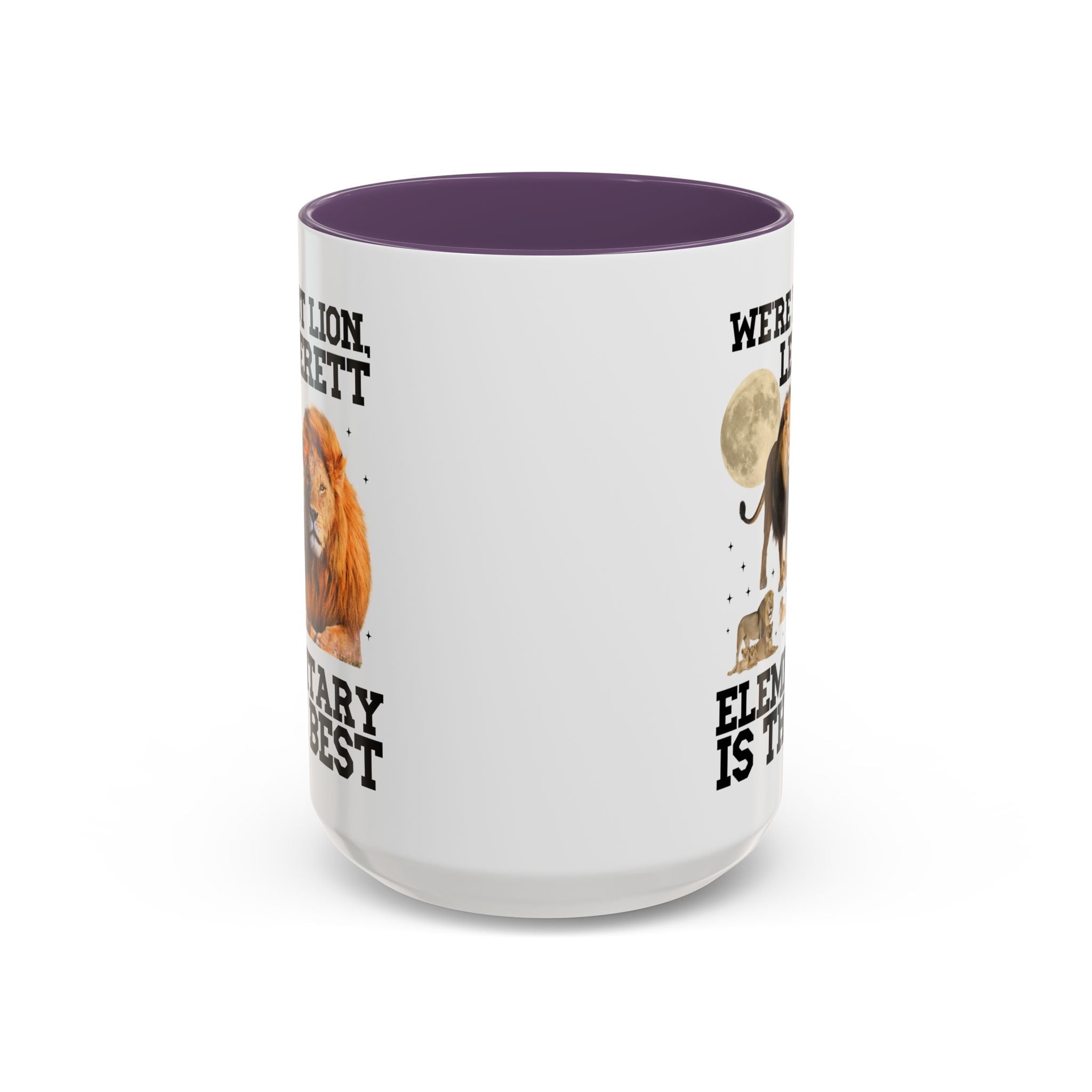 Leverett Elementary Coffee Mug: We're Not Lion, Leverett Elementary is The Best | FPS + Opal and June Mug, Fayetteville Public Schools - Opal and June