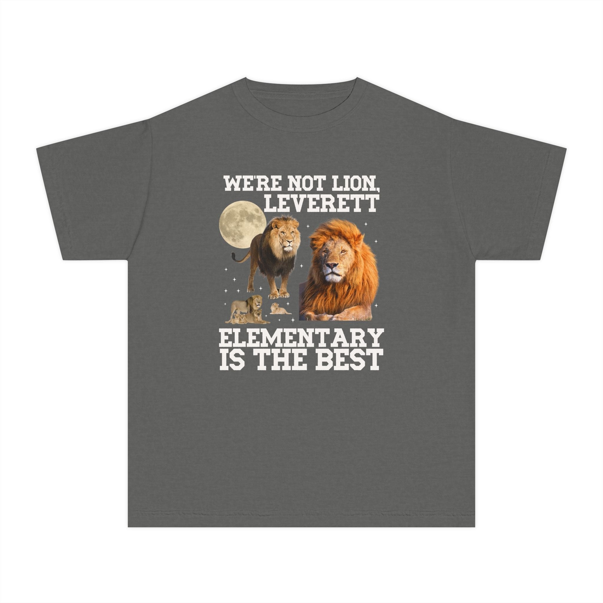 Leverett Elementary Kids Tee Shirt: We're Not Lion, Leverett Elementary is The Best | FPS + Opal and June T-Shirt, Fayetteville Public Schools - Opal and June