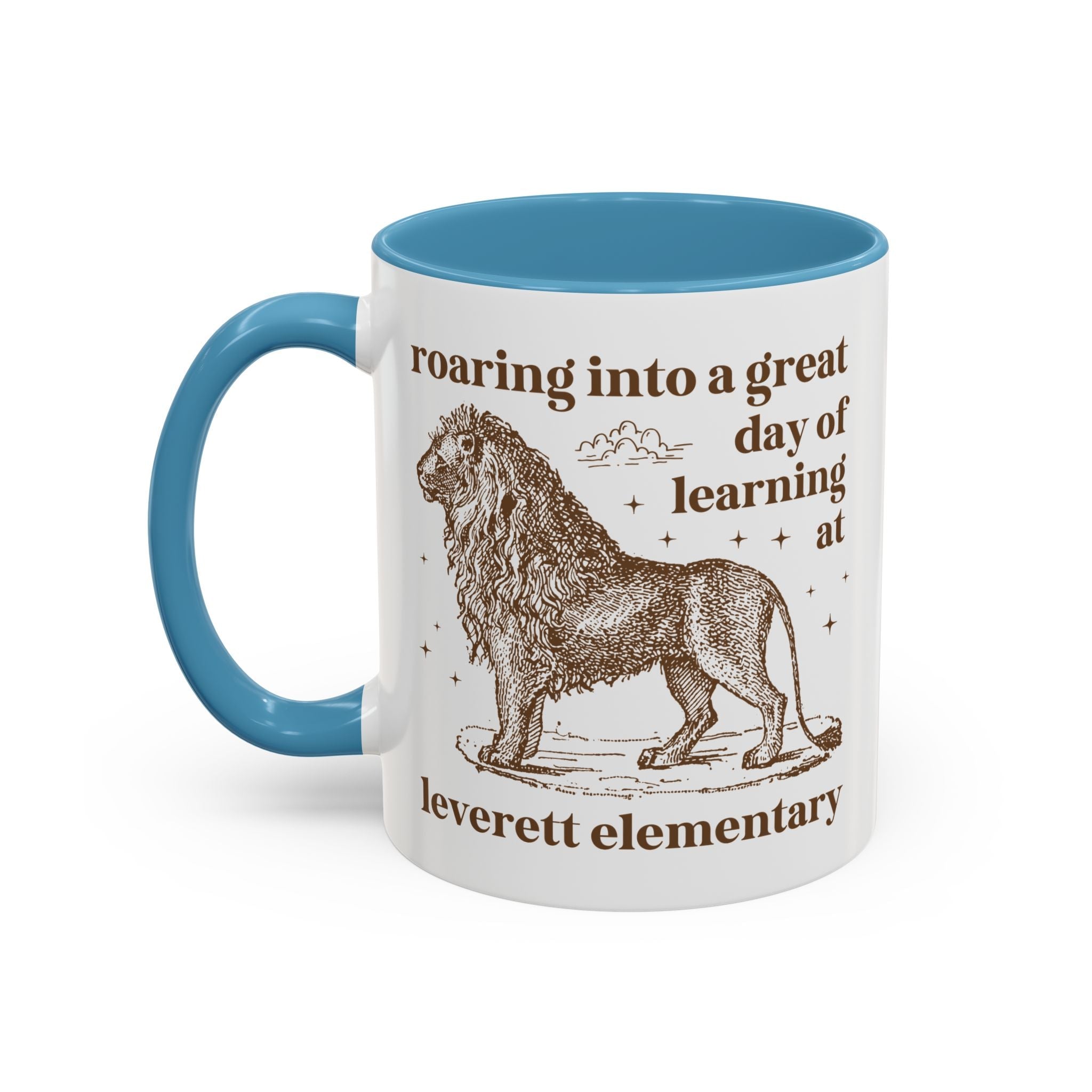 Leverett Elementary School 11 Oz Coffee Mug: Roaring Into a Great Day of Learning | FPS + Opal and June Coffee Mug, Fayetteville Public Schools - Opal and June