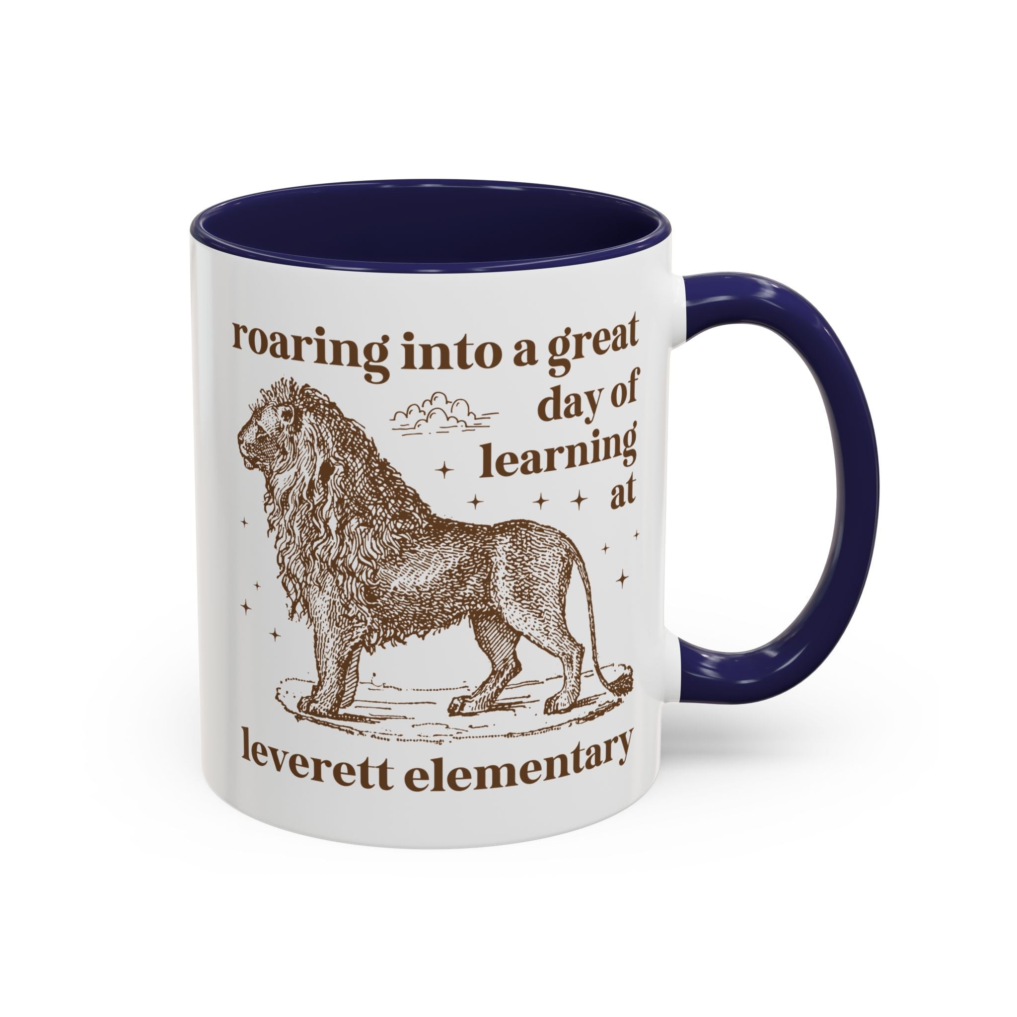 Leverett Elementary School 11 Oz Coffee Mug: Roaring Into a Great Day of Learning | FPS + Opal and June Coffee Mug, Fayetteville Public Schools - Opal and June