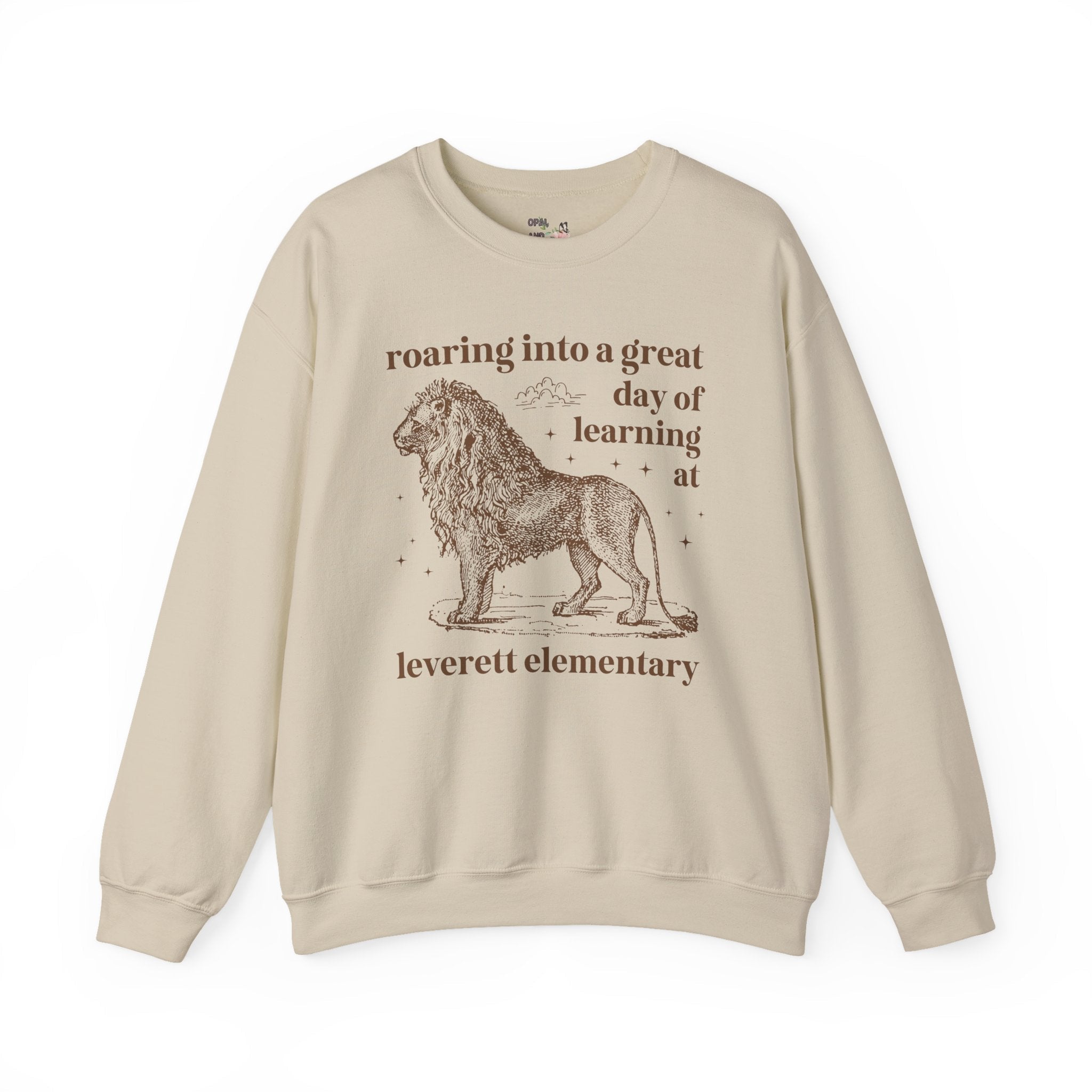 Leverett Elementary School Sweatshirt: Roaring Into a Great Day of Learning | FPS + Opal and June Sweatshirt, Fayetteville Public Schools - Opal and June