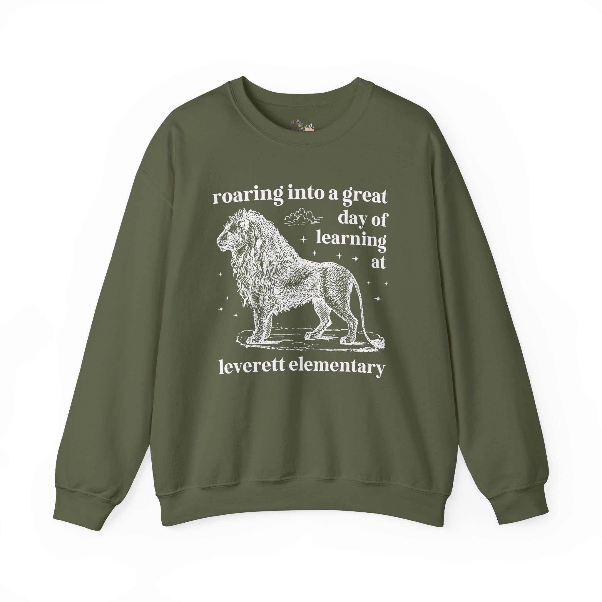 Leverett Elementary School Sweatshirt: Roaring Into a Great Day of Learning | FPS + Opal and June Sweatshirt, Fayetteville Public Schools - Opal and June