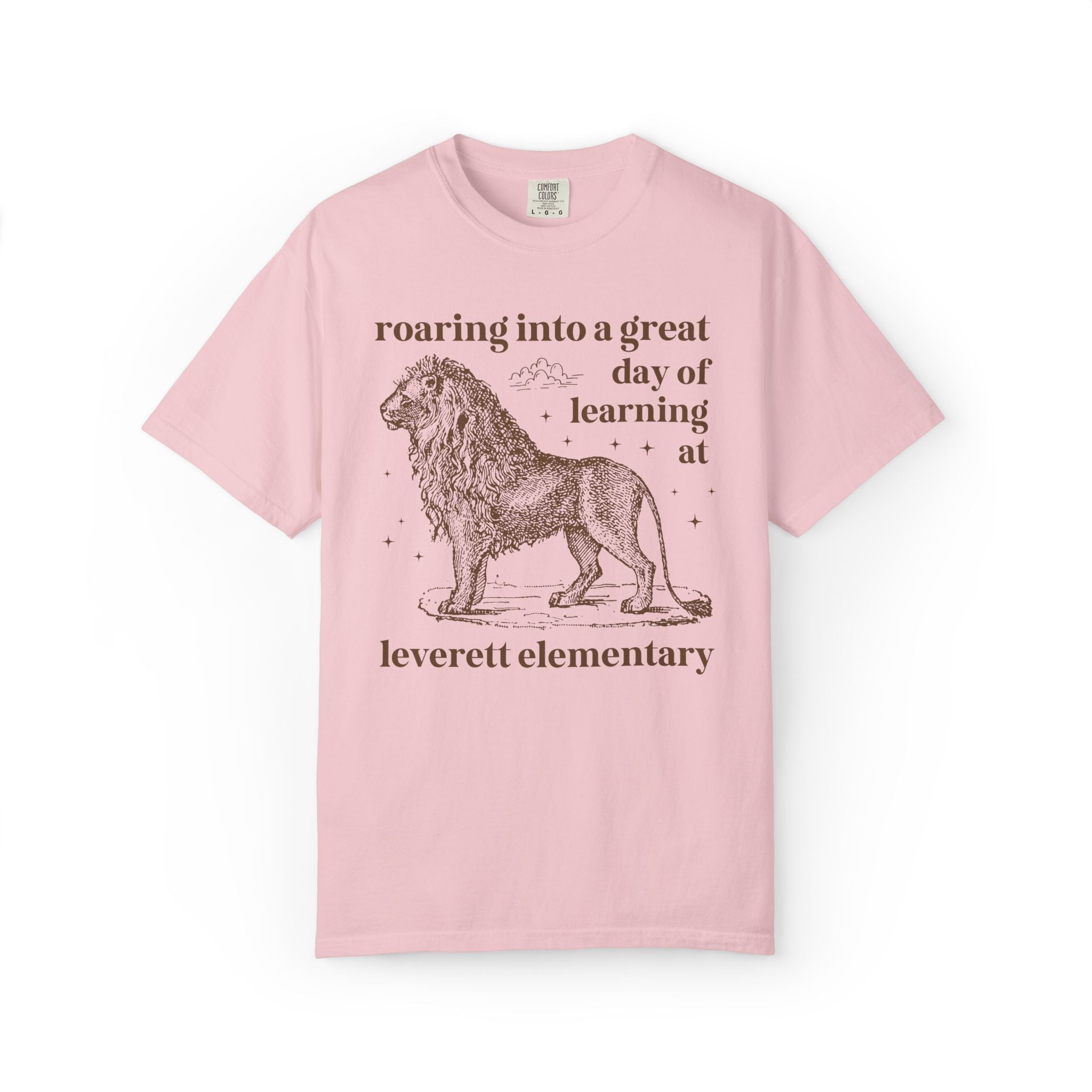Leverett Elementary School Tee Shirt: Roaring Into a Great Day of Learning | FPS + Opal and June Tee Shirt, Fayetteville Public Schools - Opal and June