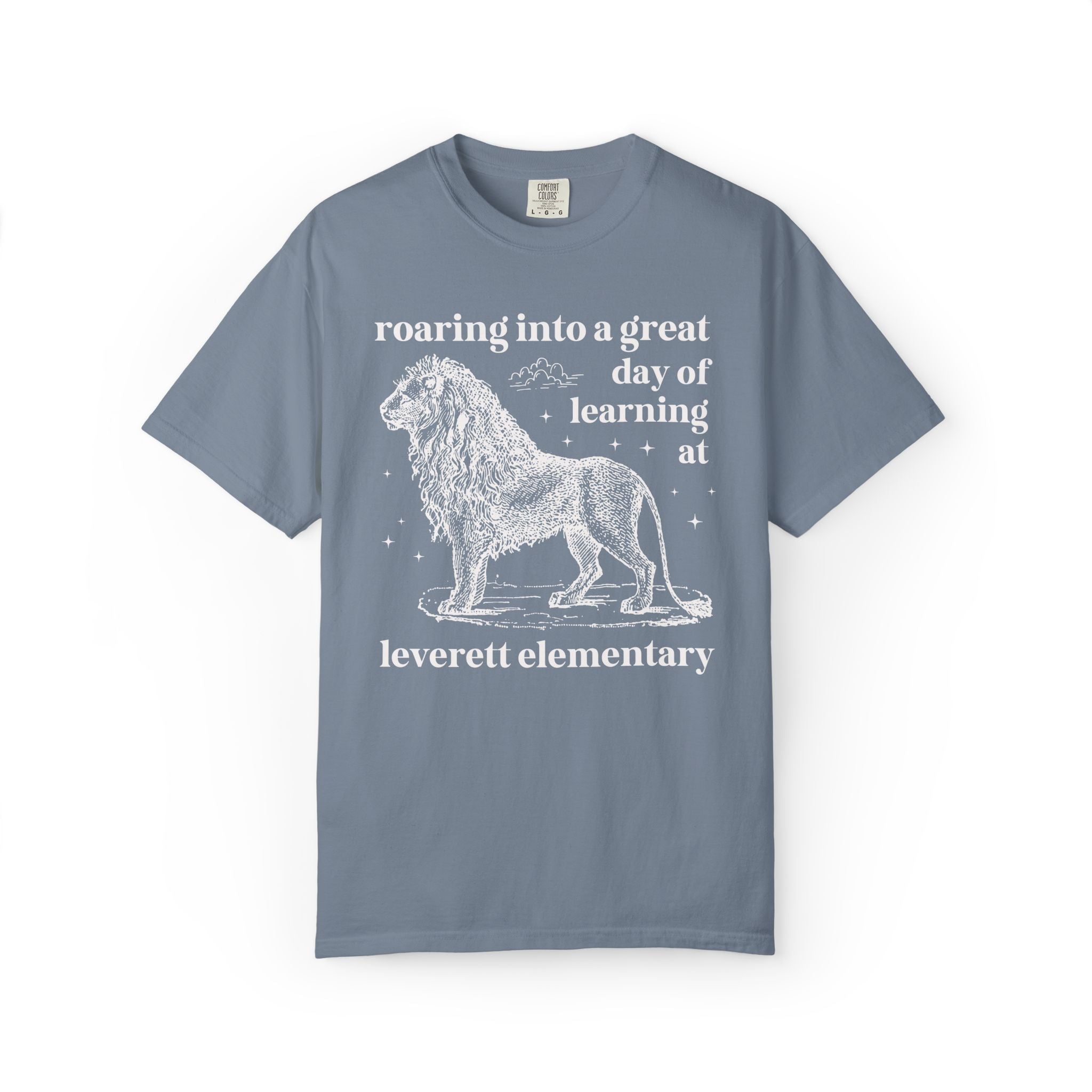 Leverett Elementary School Tee Shirt: Roaring Into a Great Day of Learning | FPS + Opal and June Tee Shirt, Fayetteville Public Schools - Opal and June