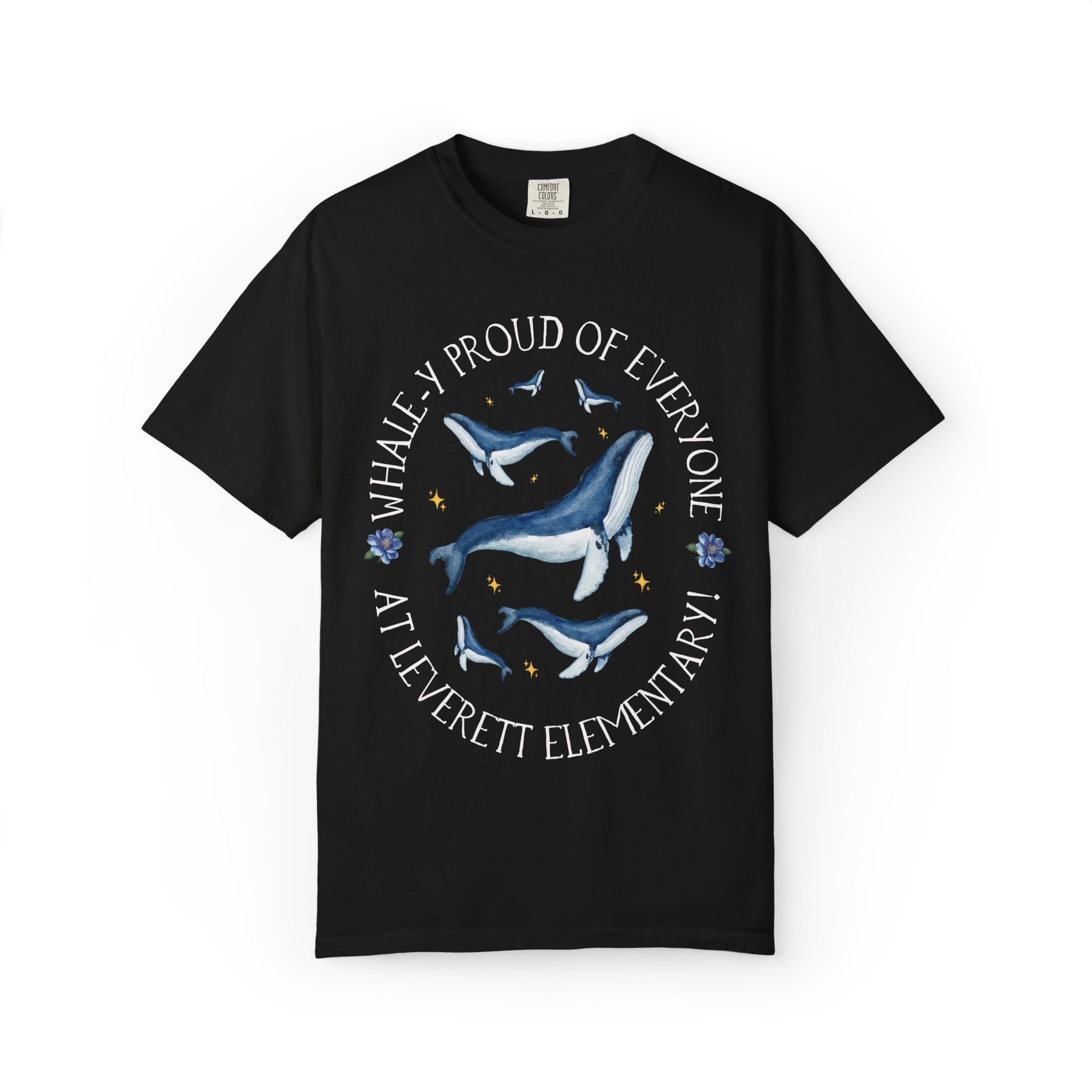 Leverett Elementary School Tee Shirt: Whale - y Proud of Everyone at Leverett Elementary | FPS + Opal and June Tee Shirt, Fayetteville Public Schools - Opal and June