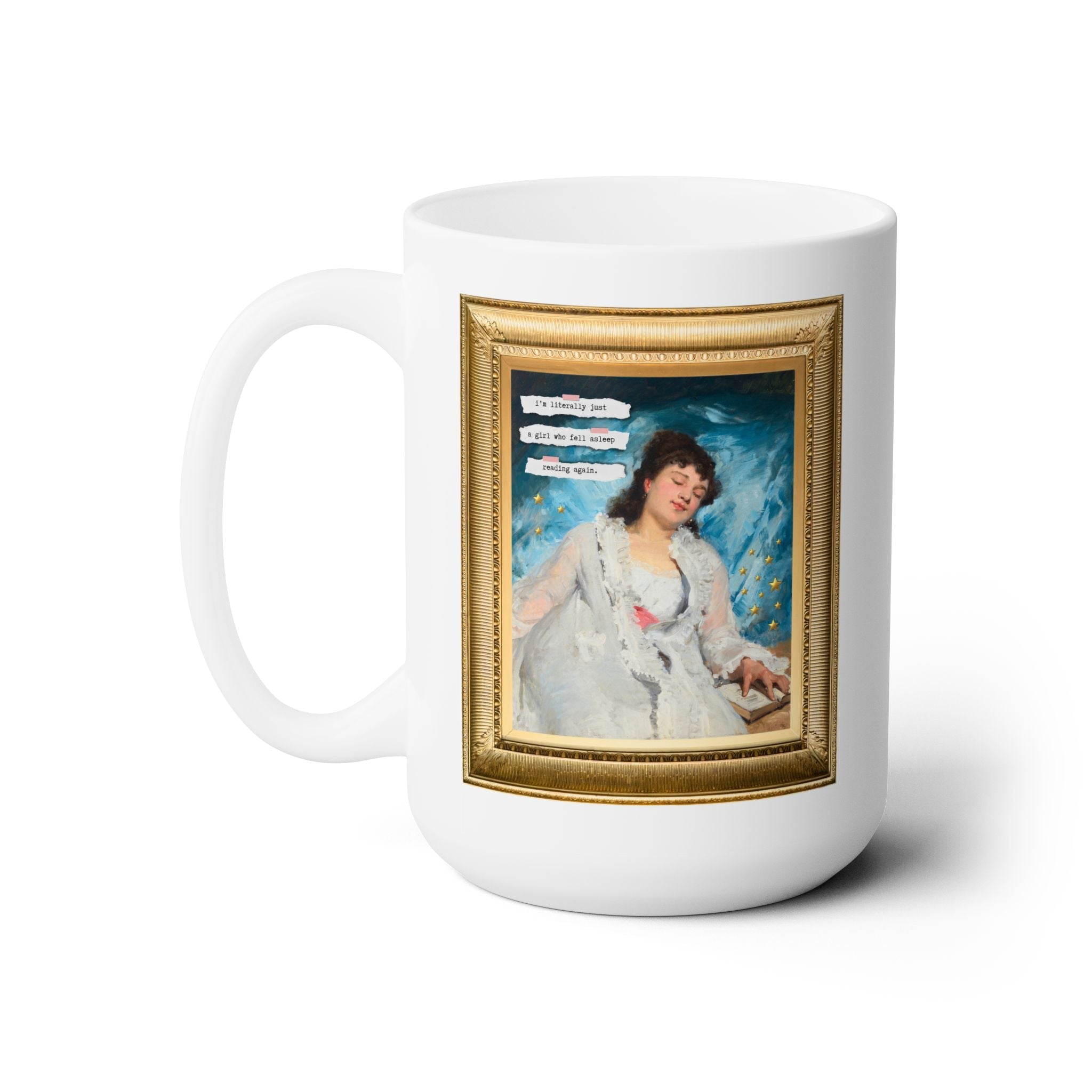 Literally Just a Girl Who Fell Asleep Reading Again Coffee Mug - Opal and June