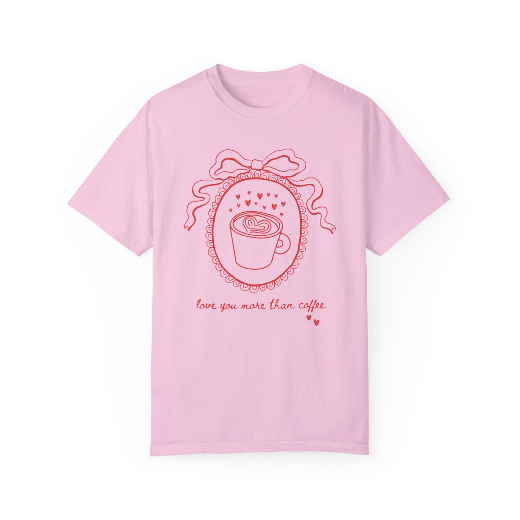 Love You More Than Coffee Tee - Opal and June