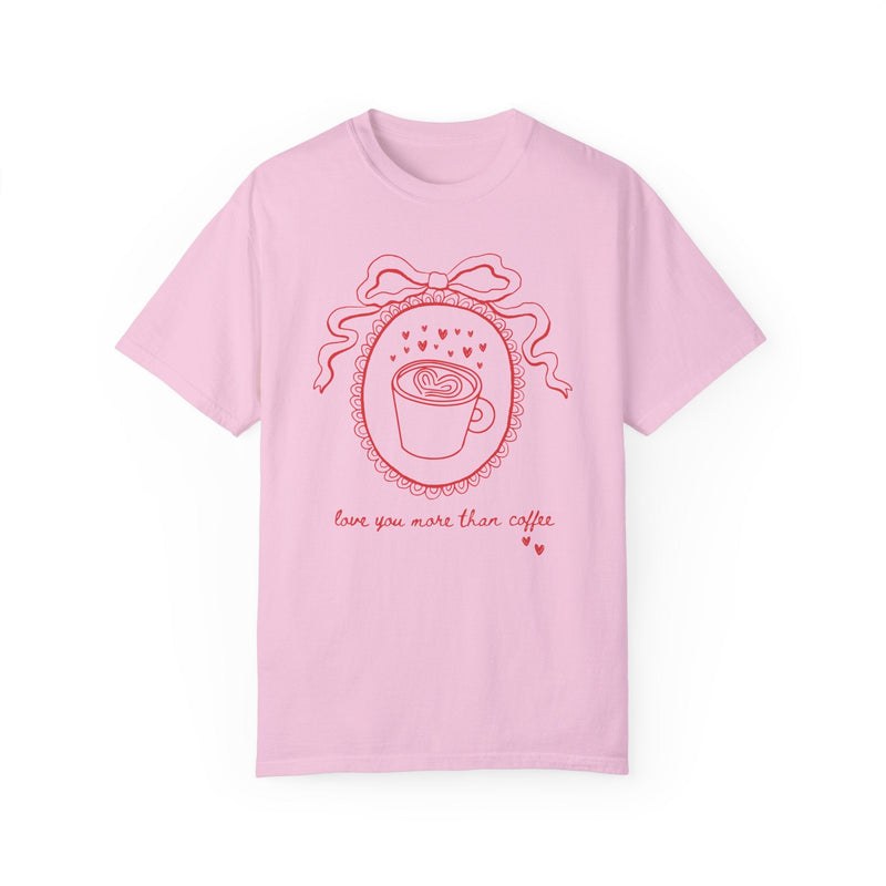 Love You More Than Coffee Tee - Opal and June