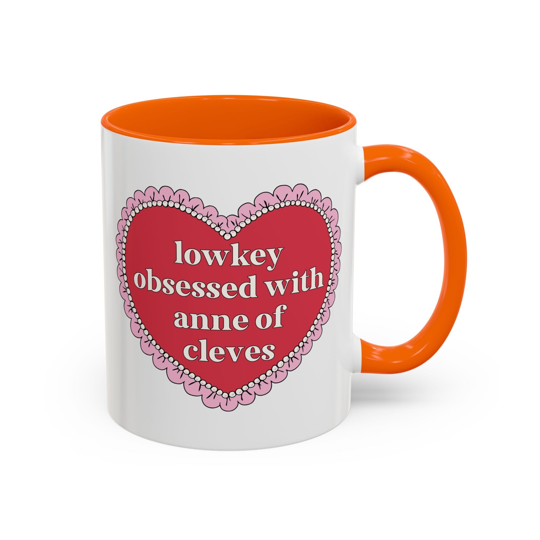 Lowkey Obsessed with Anne of Cleves Coffee Mug: 11 Oz Tudor History Coffee Mug, Women's History, Famous Queens of England - Opal and June