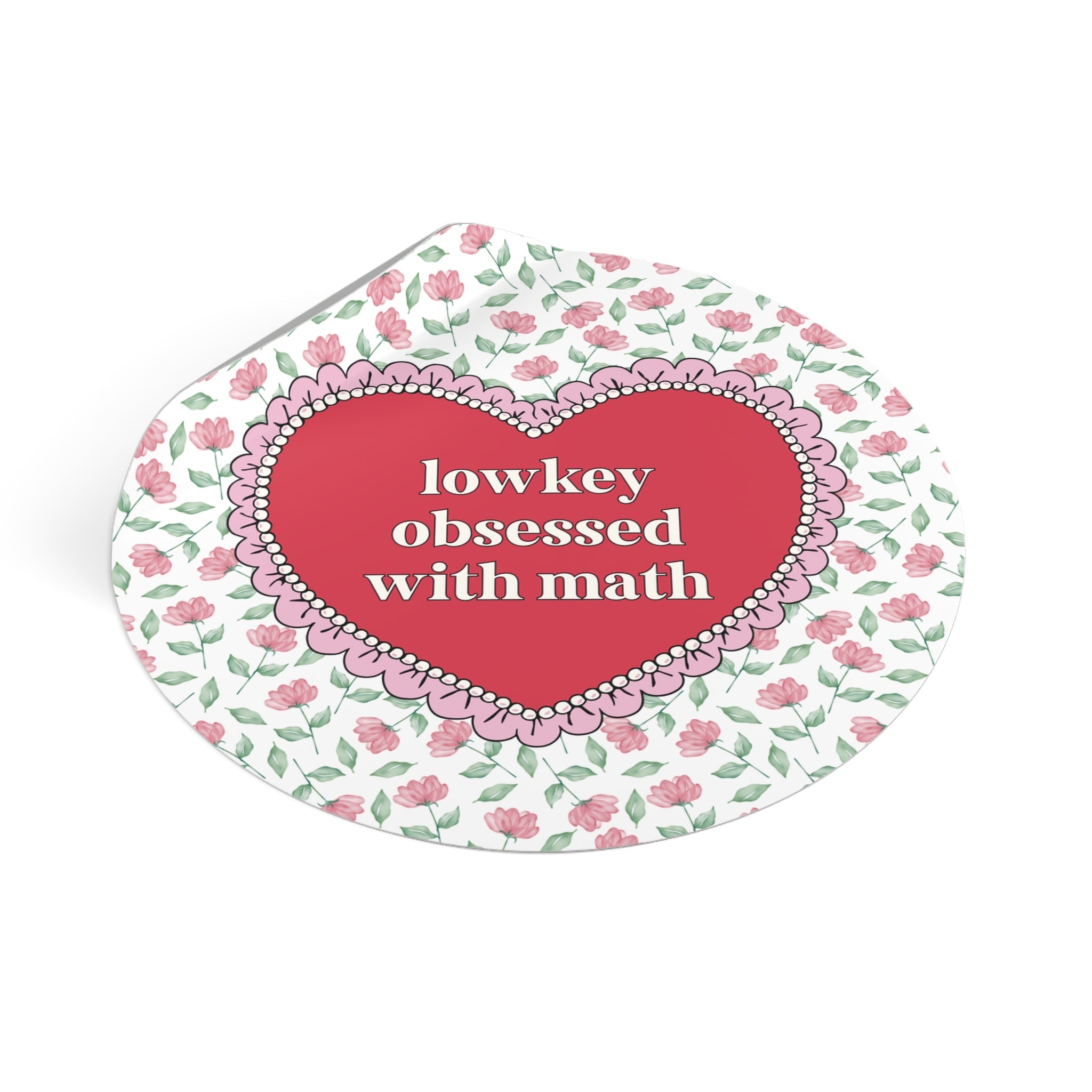 Lowkey Obsessed with Math Sticker: Cute Teacher Appreciation Gift for High School Math Teacher, Silly Math Education Major Gift - Opal and June