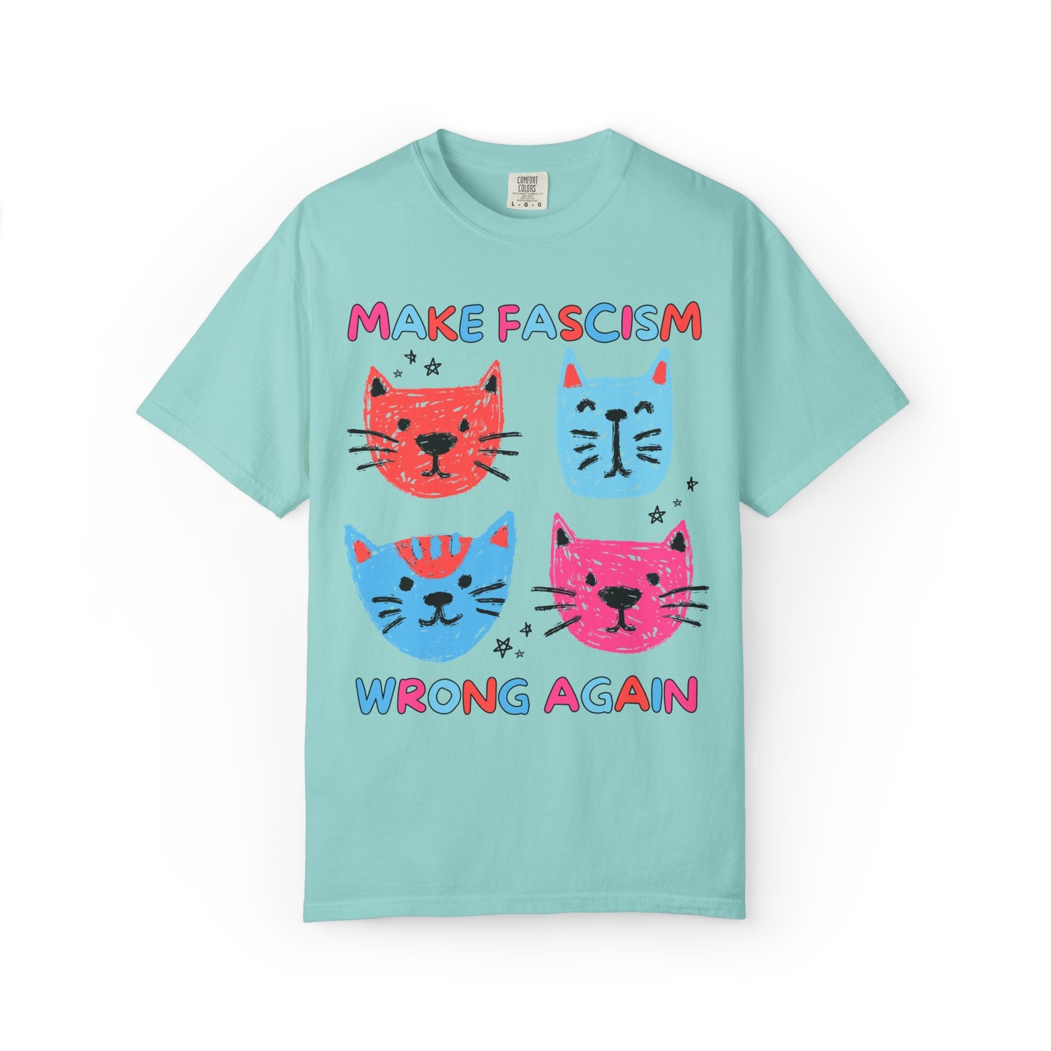 Make Fascism Wrong Again Cat Tee - Opal and June