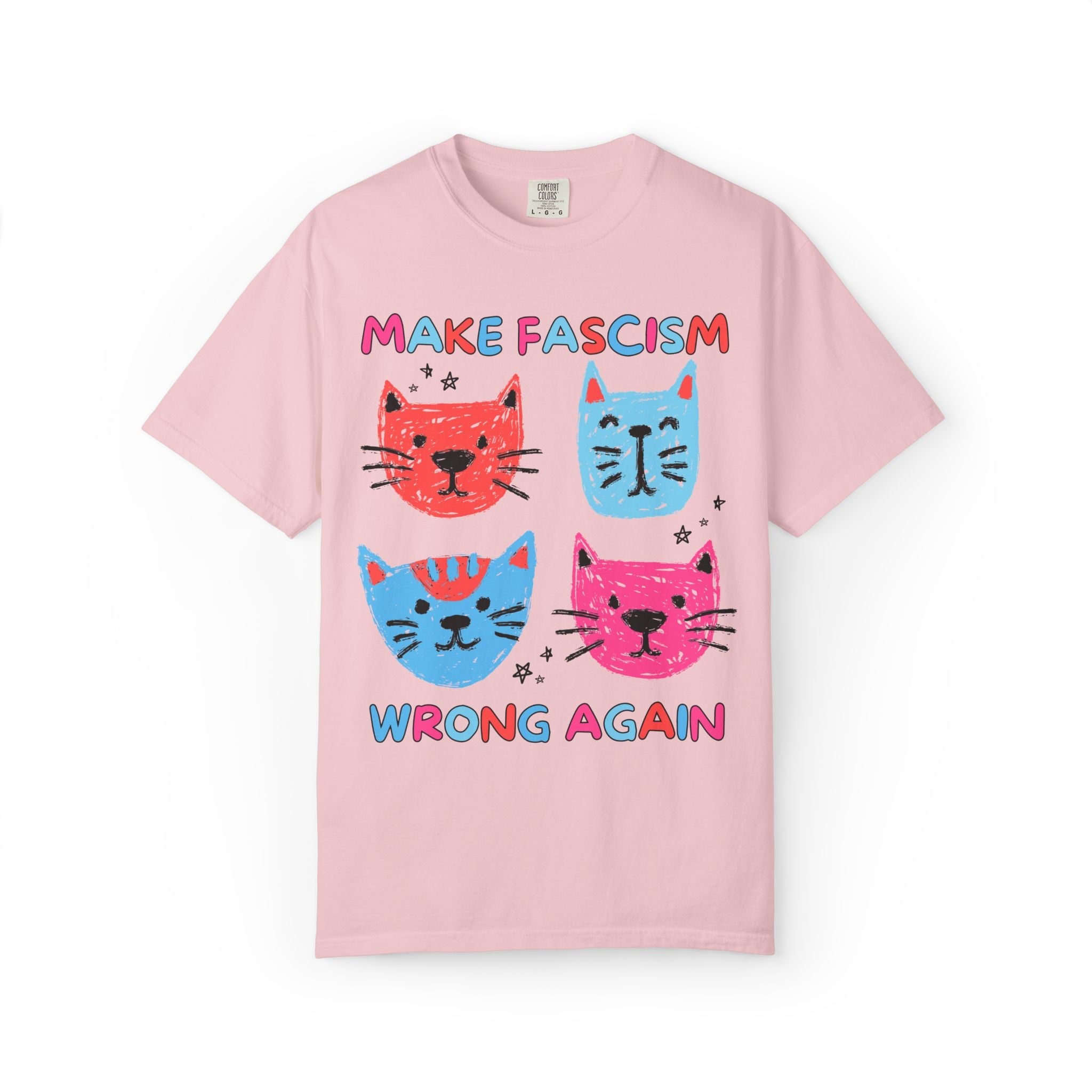Make Fascism Wrong Again Cat Tee - Opal and June