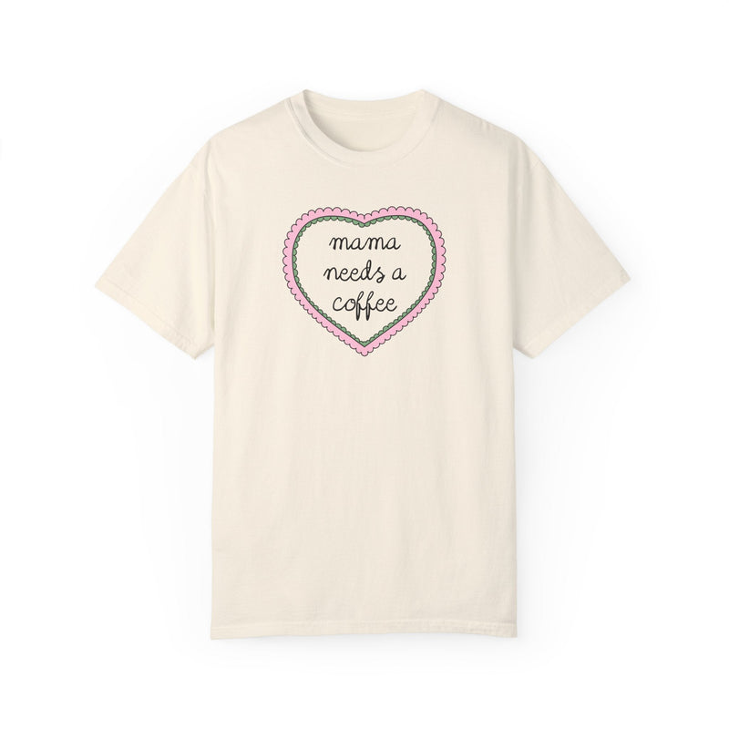 Mama Needs a Coffee Tee Shirt - Opal and June