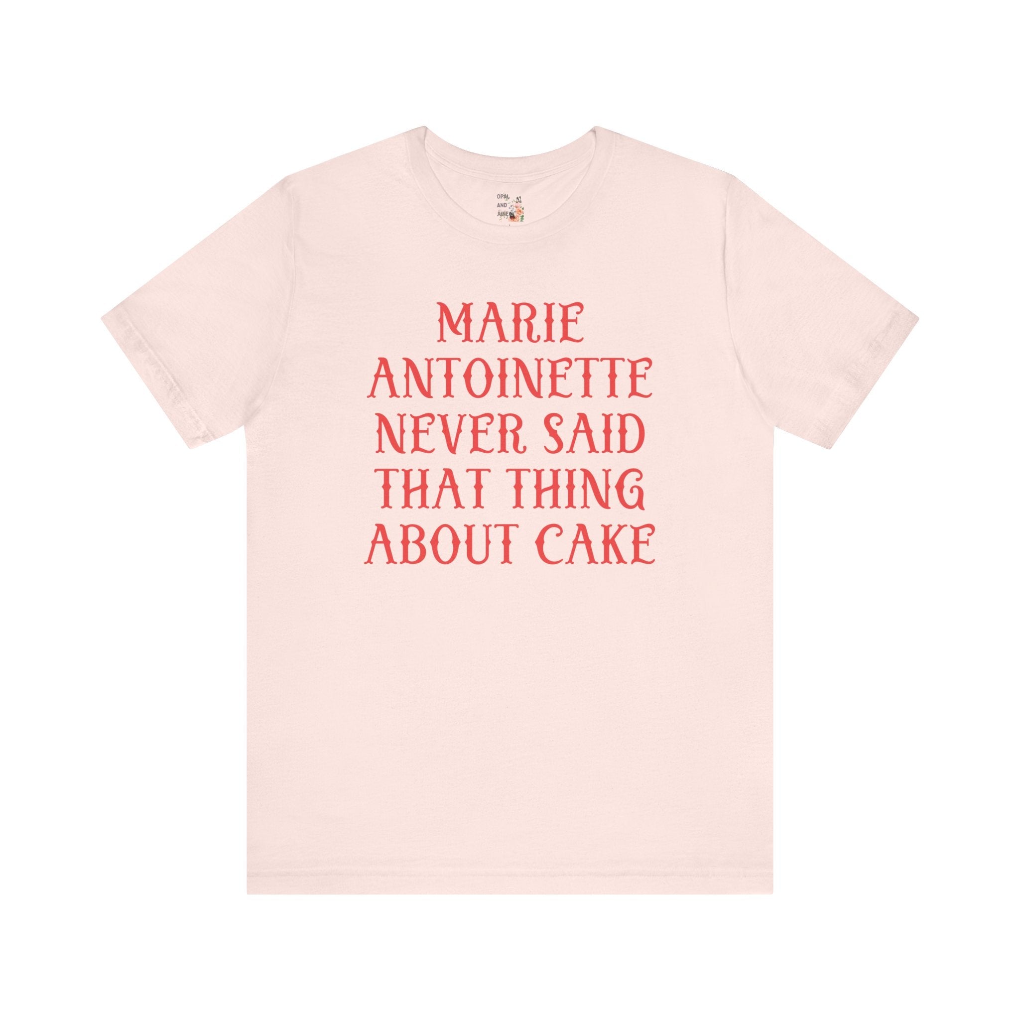 Marie Antoinette French History T-Shirt - Opal and June