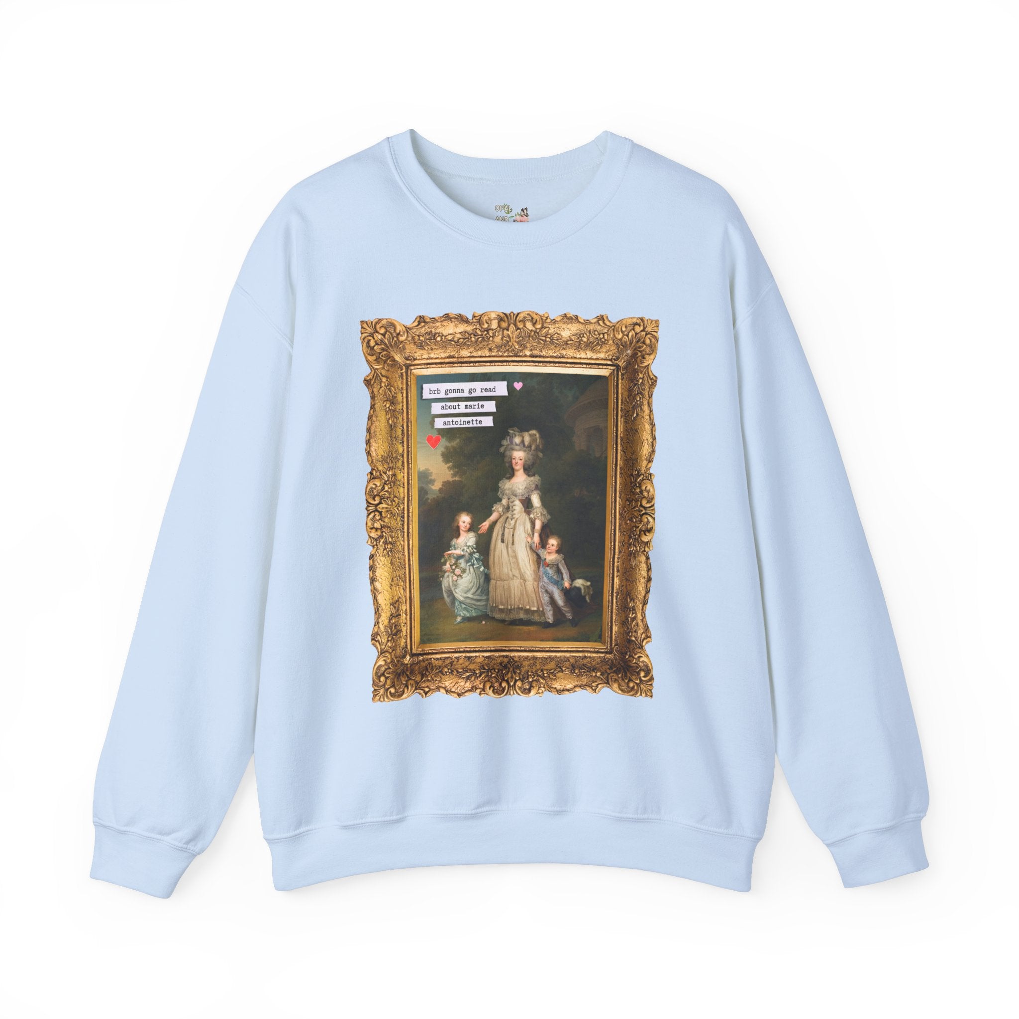 Marie Antoinette Sweatshirt, Historian Who Loves Reading, Book Lover Gift Idea, Famous Paintings, Art History Gift, French History Professor - Opal and June