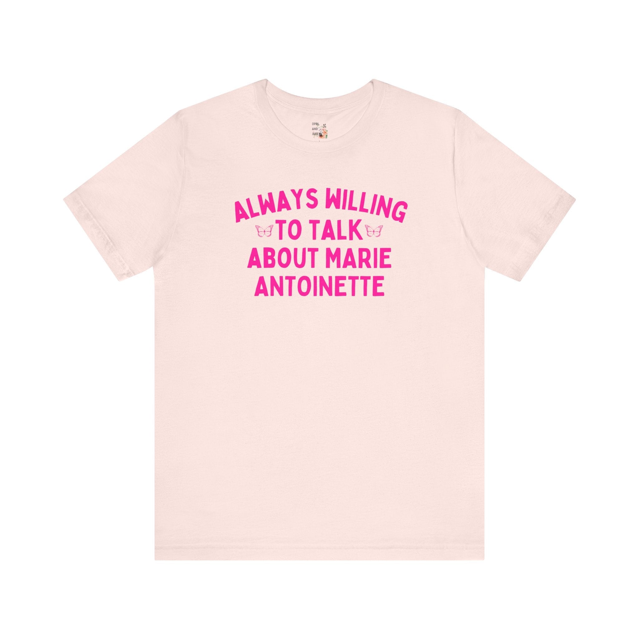 Marie Antoinette Tee for History Teacher - Opal and June