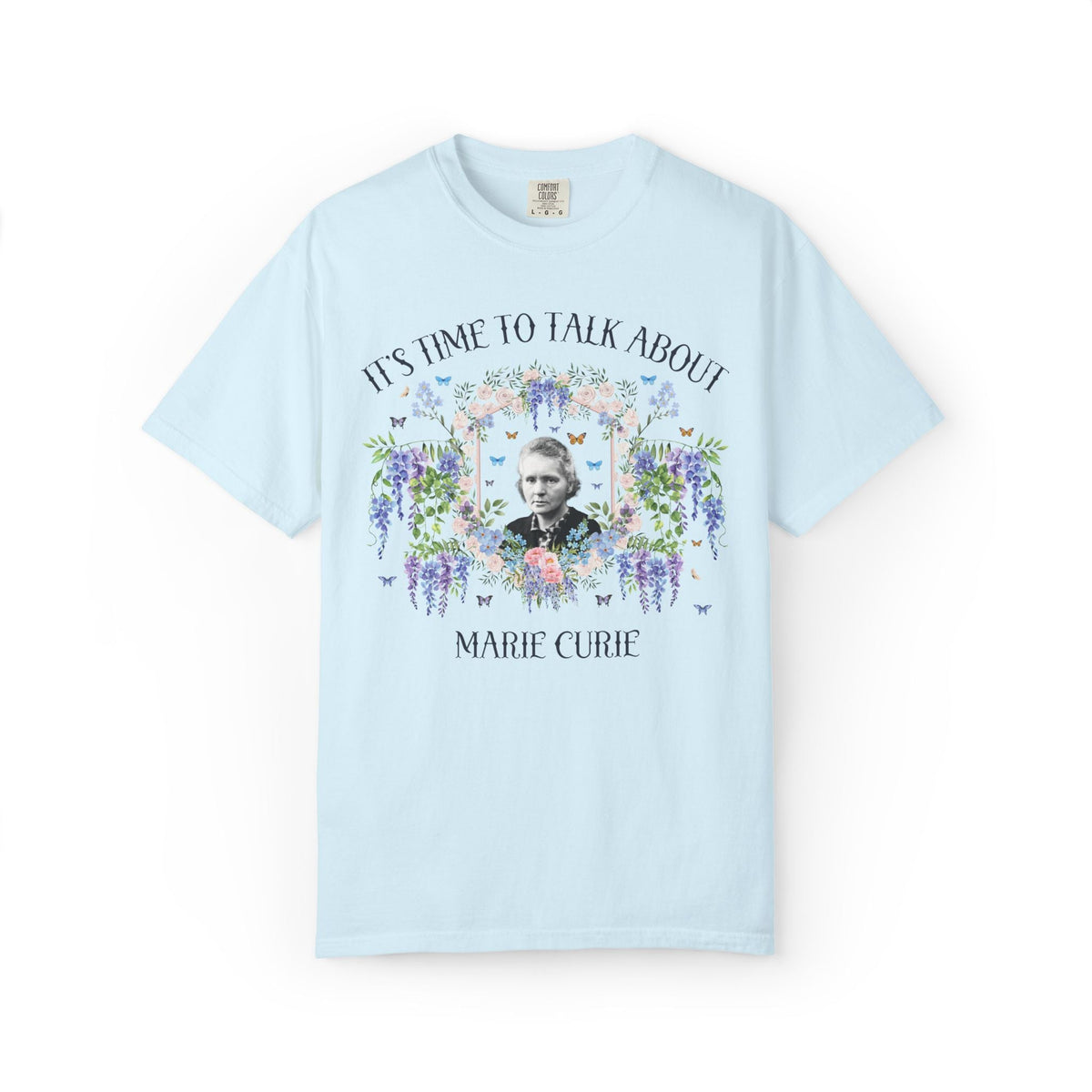 Marie Curie Science Teacher T-Shirt: Women's History Month Tee Shirt, Physical Science, Chemistry Major T-Shirt, Women in STEM World History - Opal and June