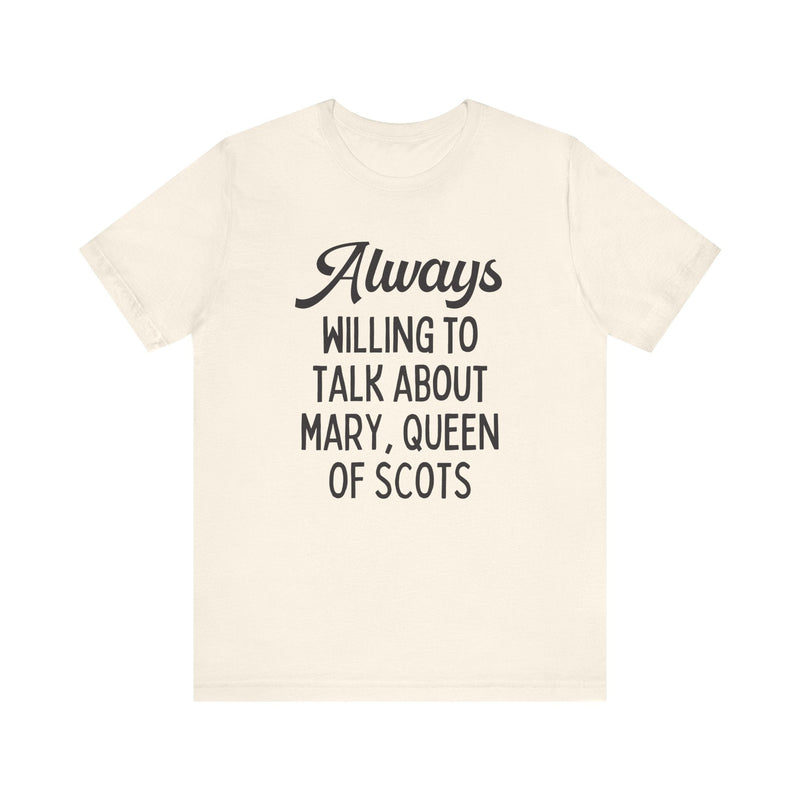 Mary Queen of Scots History Tee Shirt - Opal and June