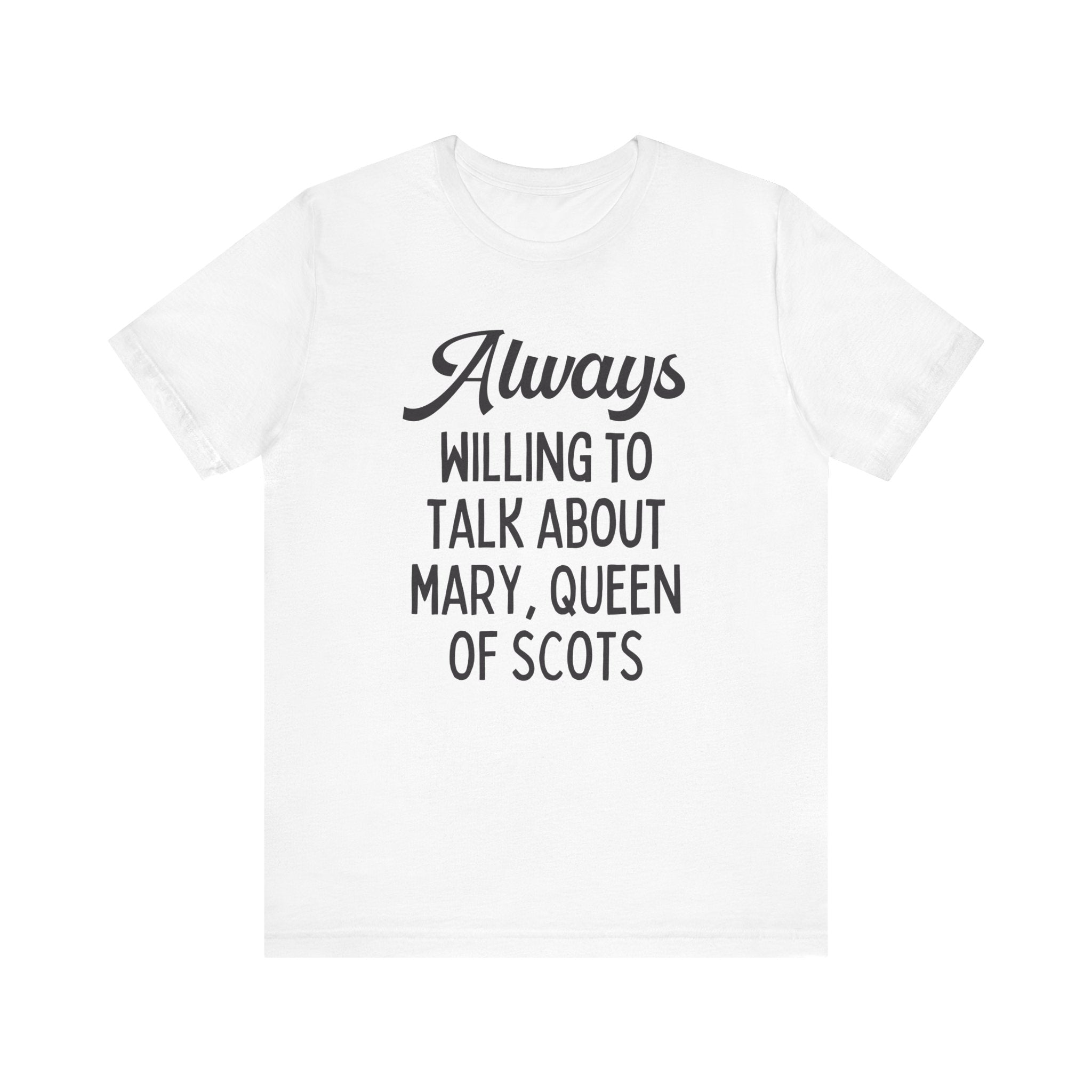 Mary Queen of Scots History Tee Shirt - Opal and June
