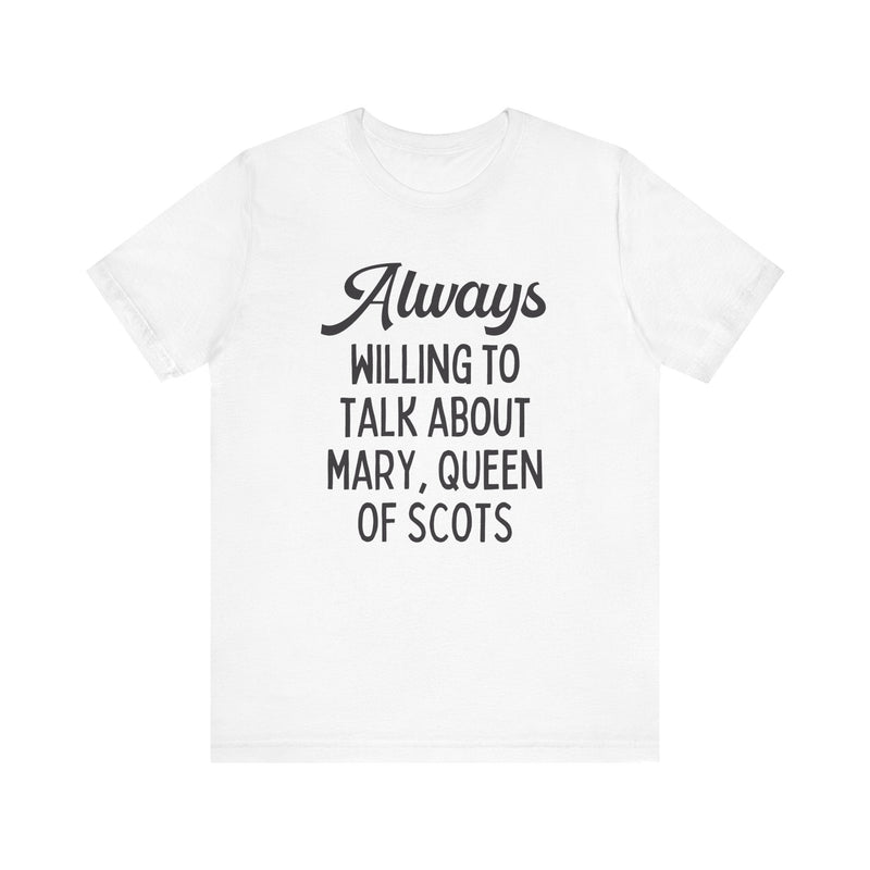 Mary Queen of Scots History Tee Shirt - Opal and June