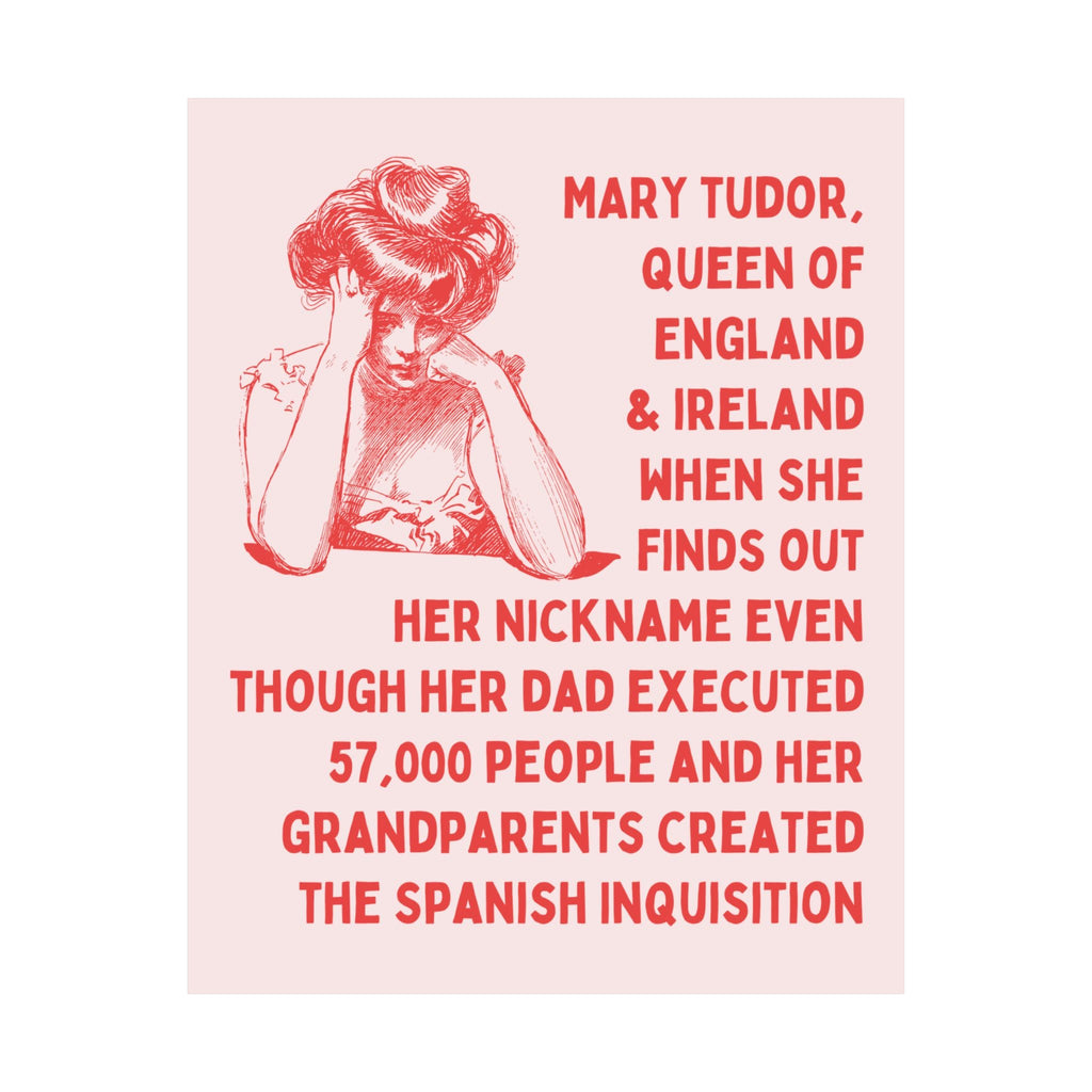 Mary Tudor: Poster Print - Opal and June