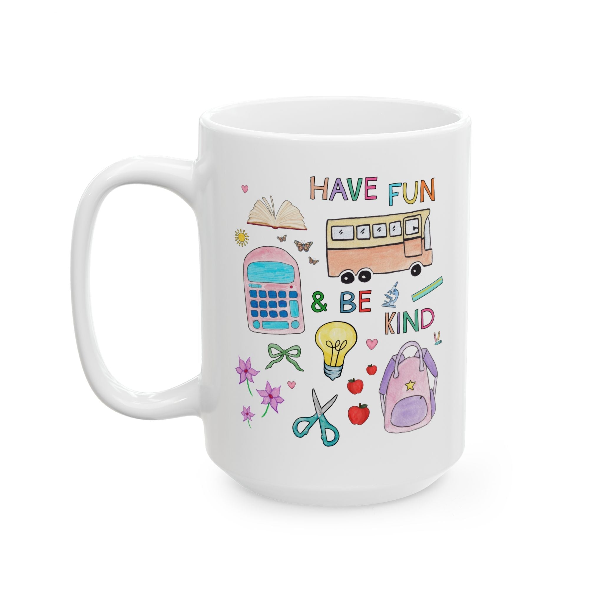 Matching School Teacher 15 Oz Mug for New School Year: Have Fun and Be Kind, Kitschy 90s Style Paraprofessional Teaching Assistant Mug - Opal and June