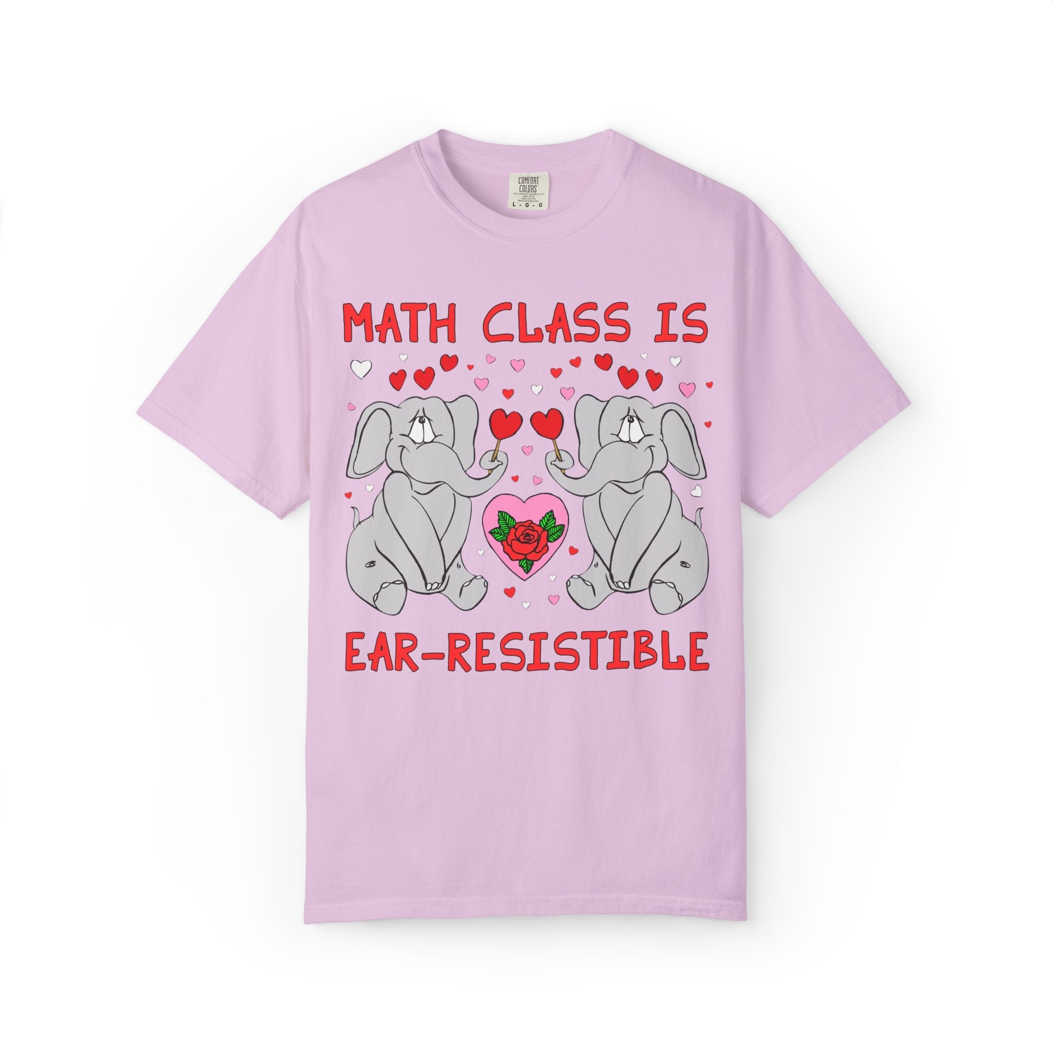 Math Class is Ear - Resistible! Valentine's Day Teacher Tee: Funny Animal Lover T-Shirt with Elephant and Hearts, Cute Matching Teacher Tee - Opal and June