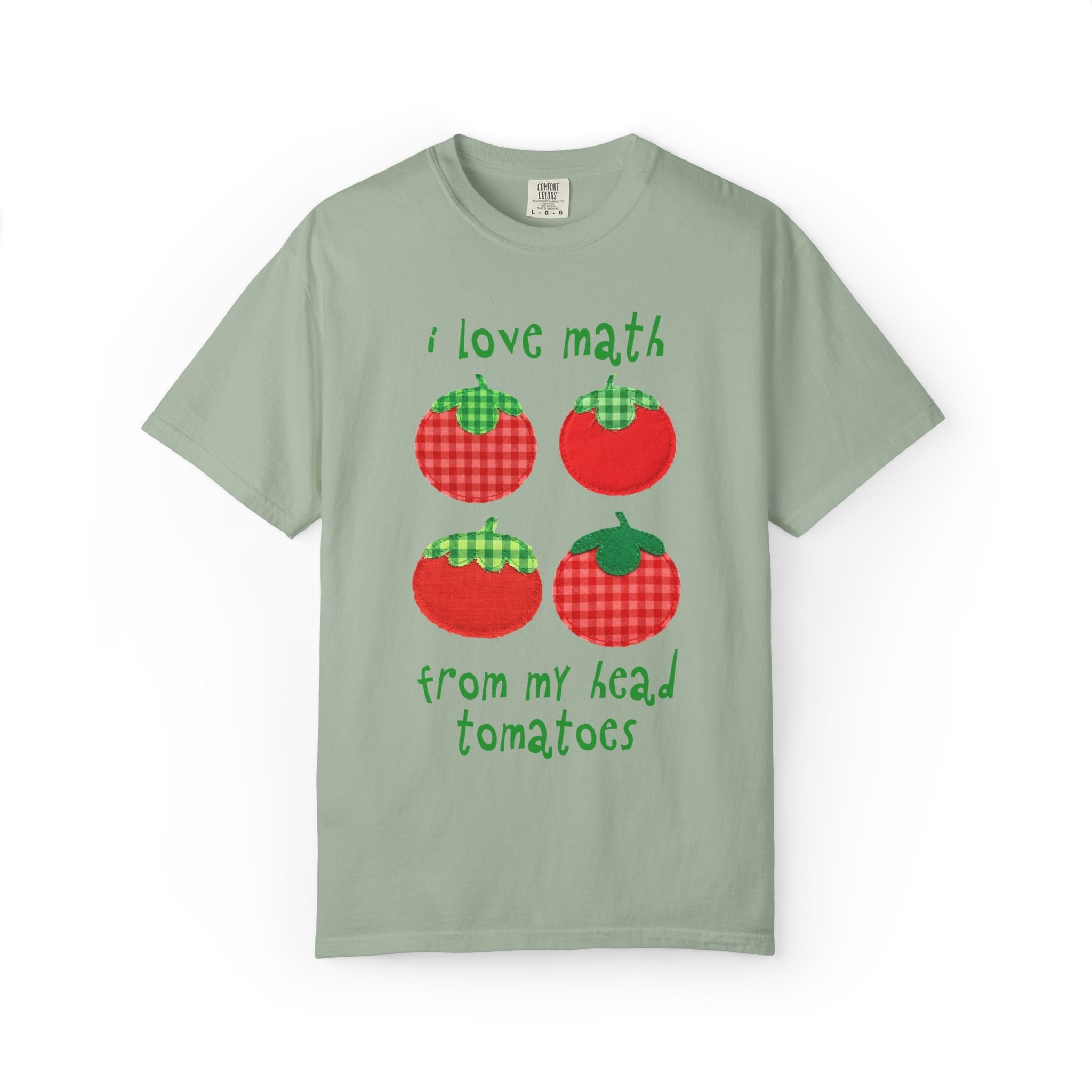 Math Teacher, Accountant or Math Lover Tee Shirt: I Love Math from My Head Tomatoes, Cute Vegetable Gardener, Tomato Lover, Back to School - Opal and June