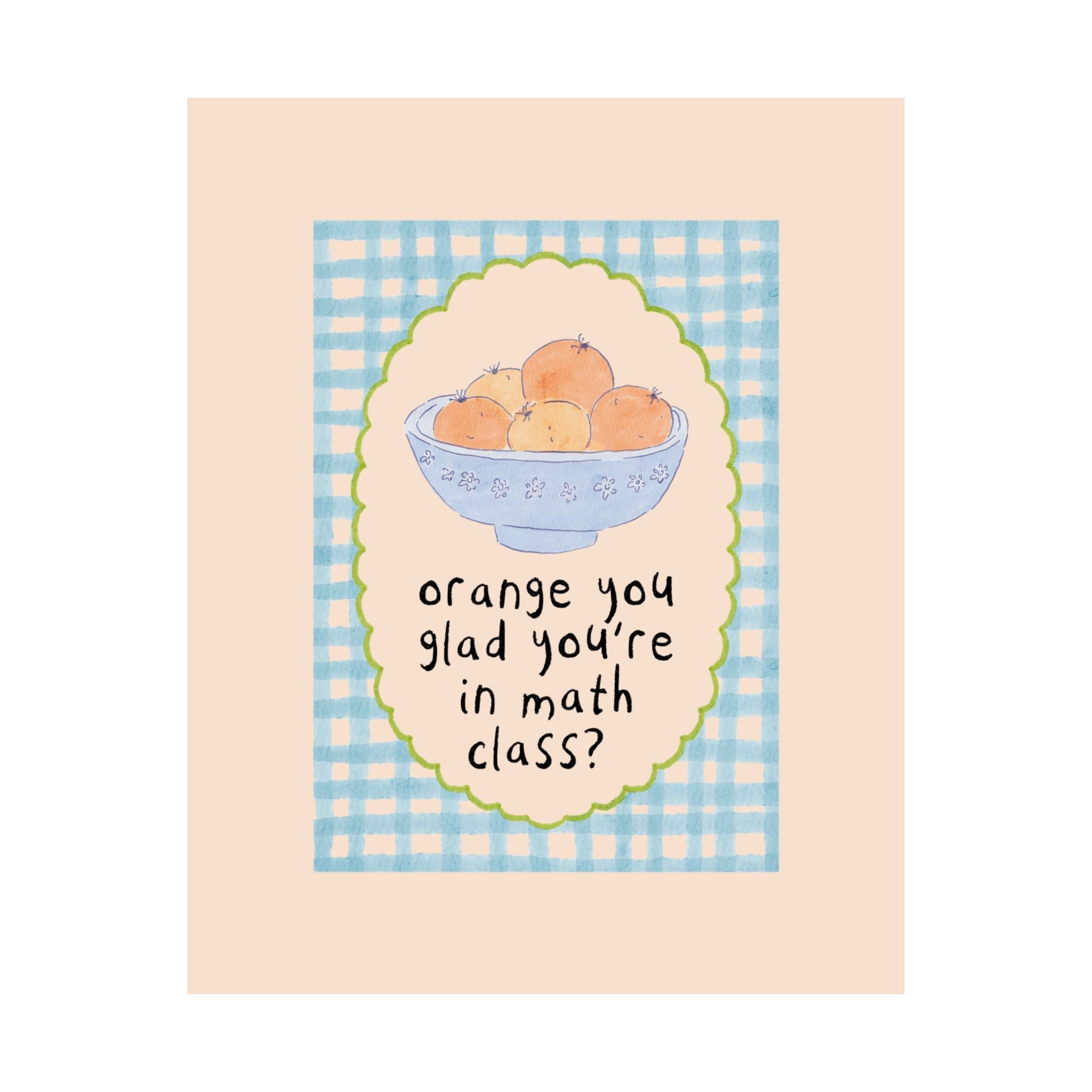 Math Teacher Classroom Decor: Orange You Glad You're in Math Class - Opal and June