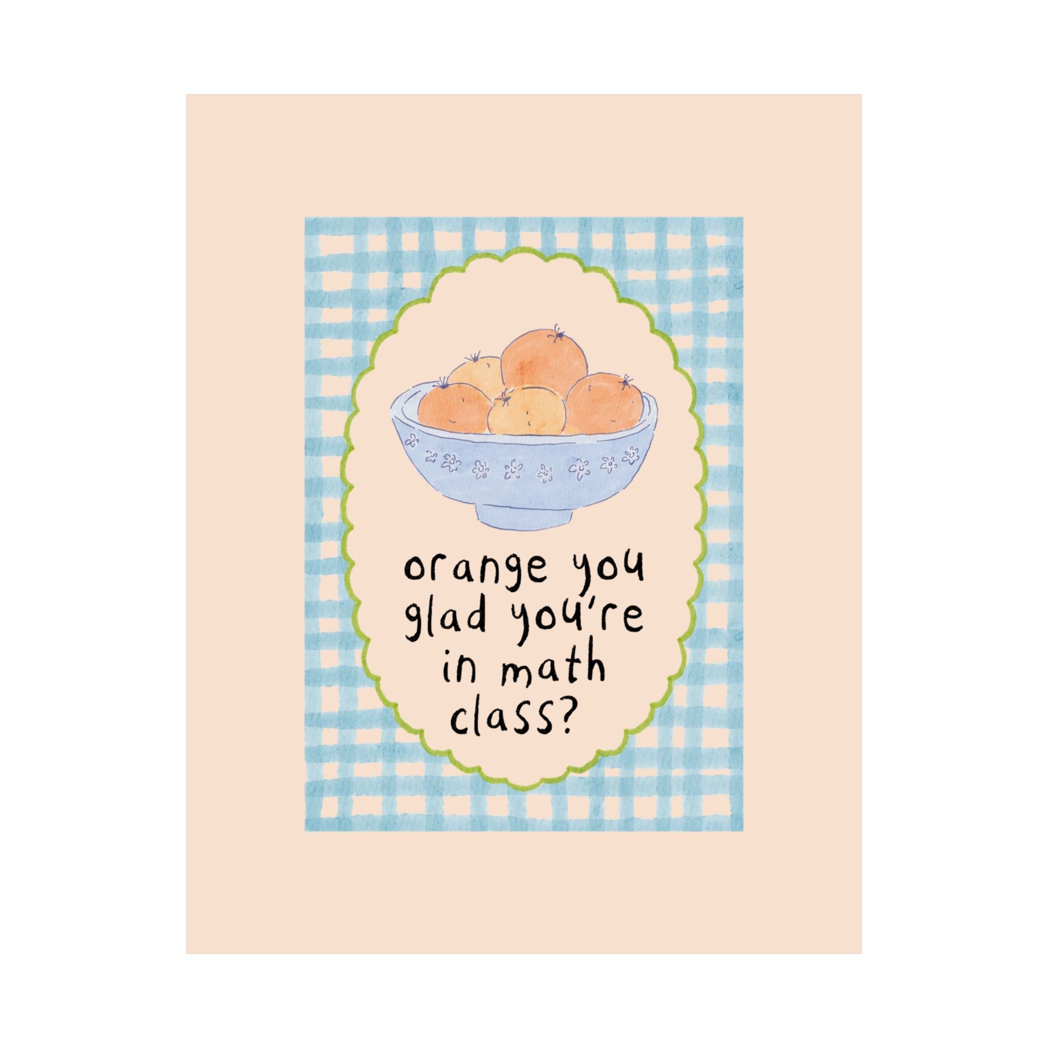 Math Teacher Classroom Decor: Orange You Glad You're in Math Class - Opal and June