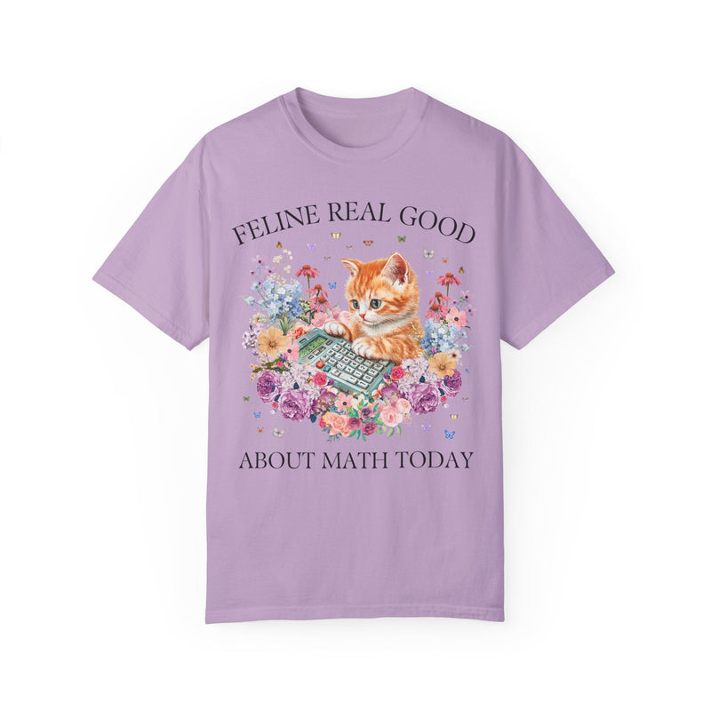 Math Teacher Tee Shirt for Middle School Cat Mom or Cat Dad Who Loves Math and Flowers: Feline Real Good About Math Today, Funny Saying Tee - Opal and June