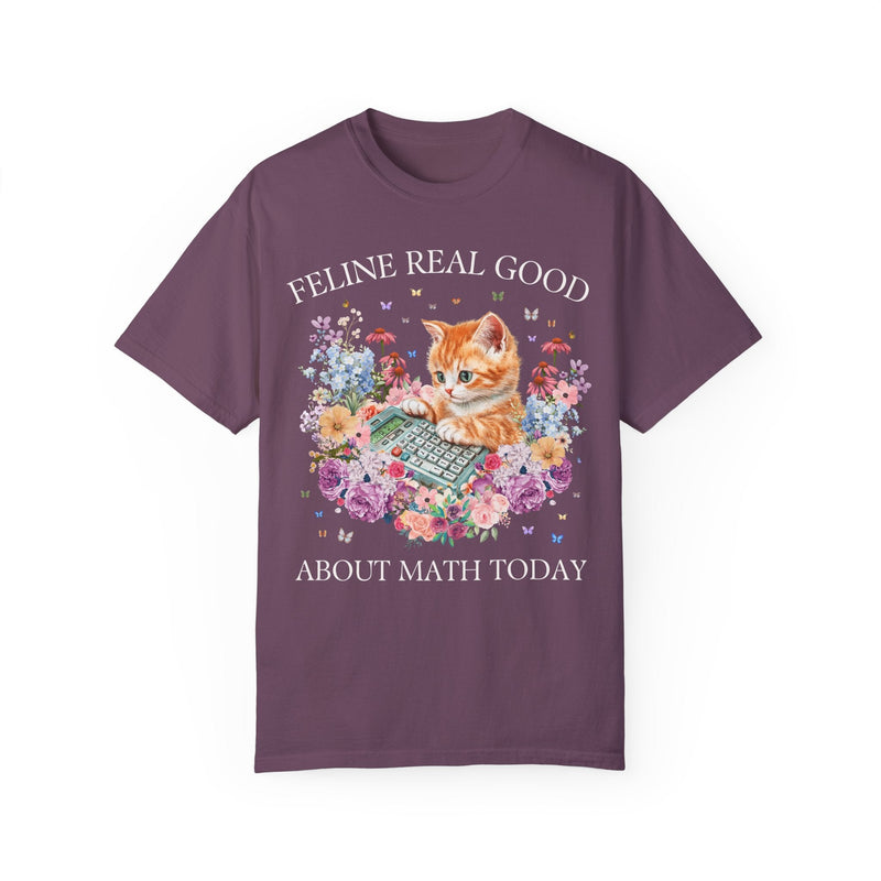 Math Teacher Tee Shirt for Middle School Cat Mom or Cat Dad Who Loves Math and Flowers: Feline Real Good About Math Today, Funny Saying Tee - Opal and June