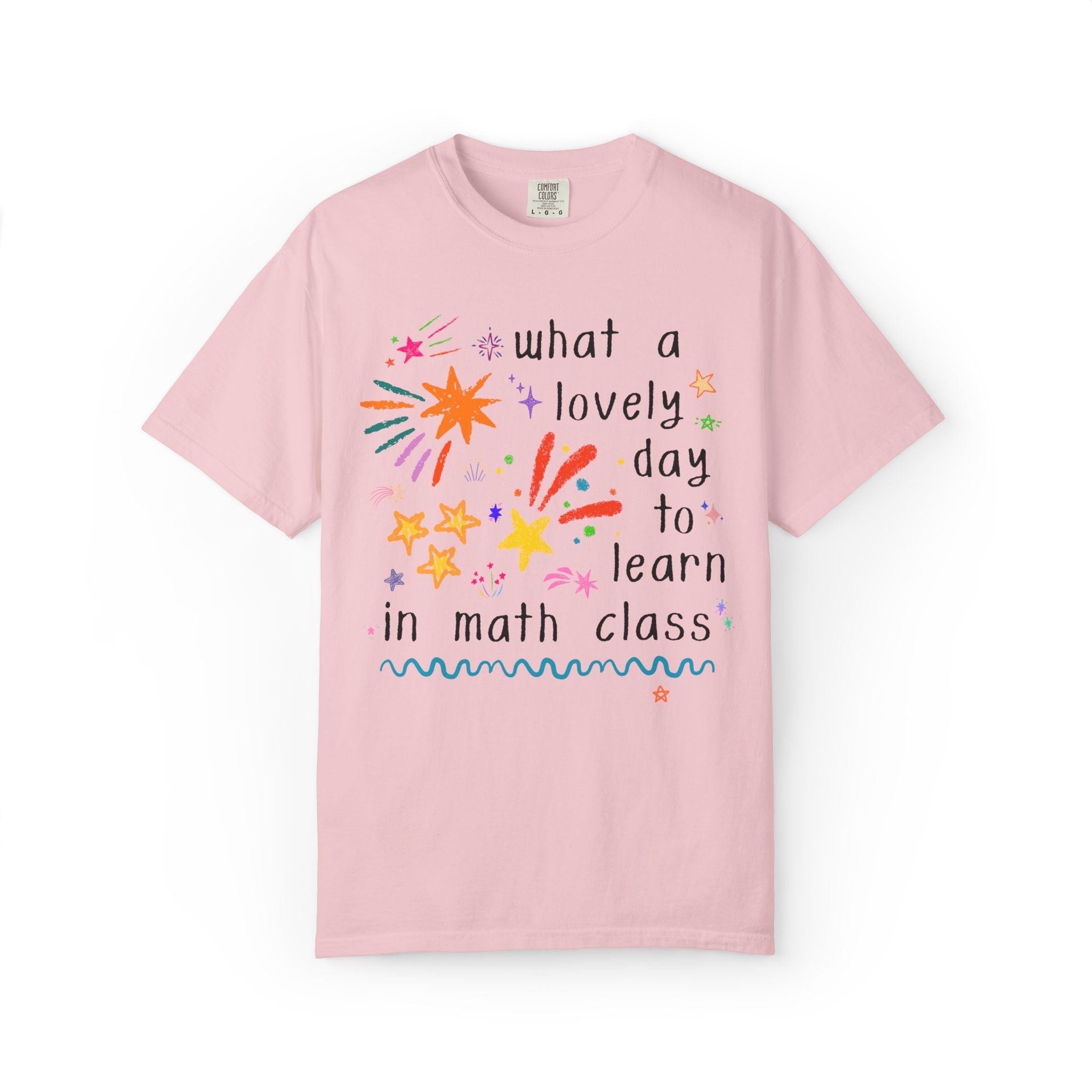Math Teacher Tee: What a Lovely Day to Learn! - Opal and June