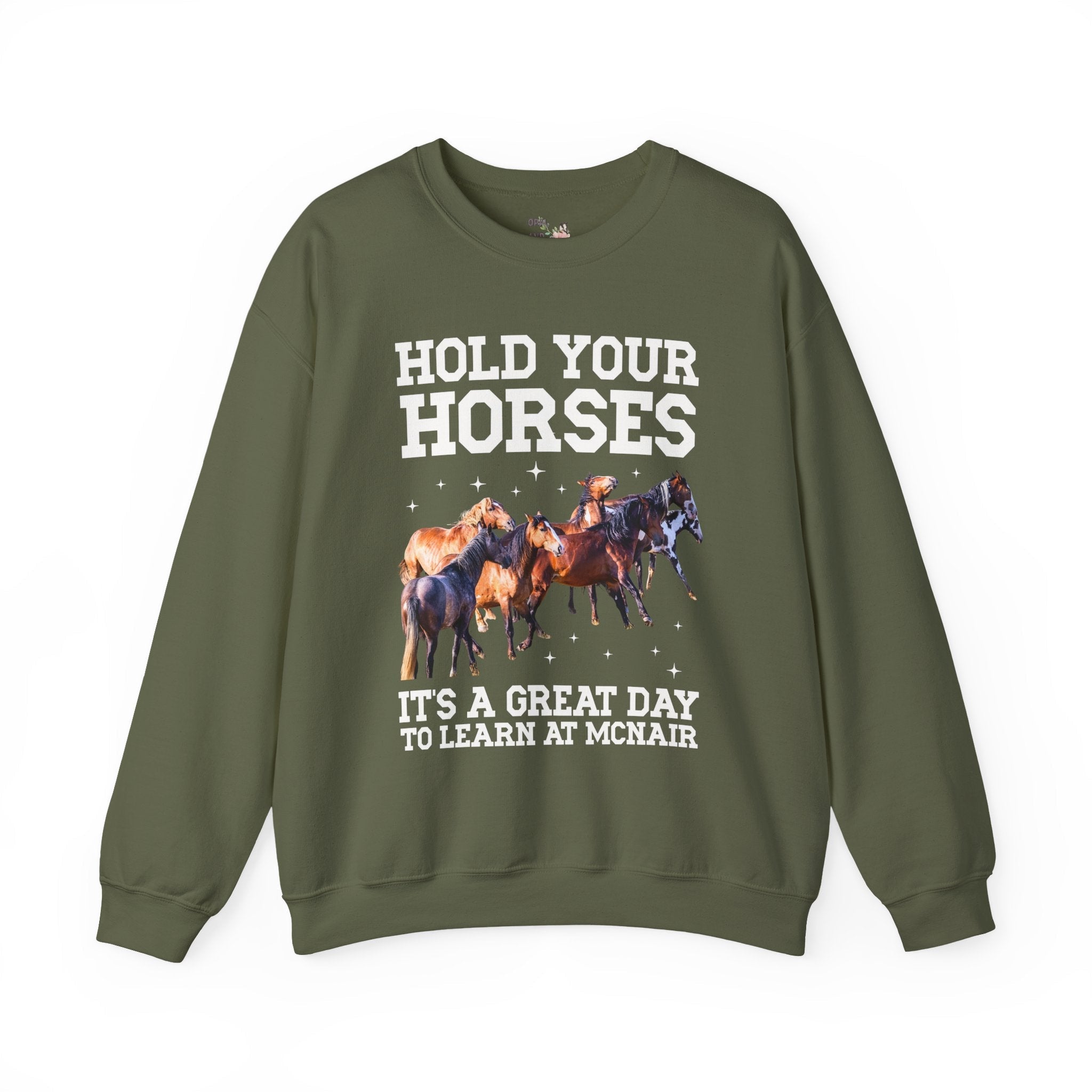 McNair Middle School Sweatshirt: Hold Your Horses | FPS + Opal and June Sweatshirt, Fayetteville Public Schools - Opal and June