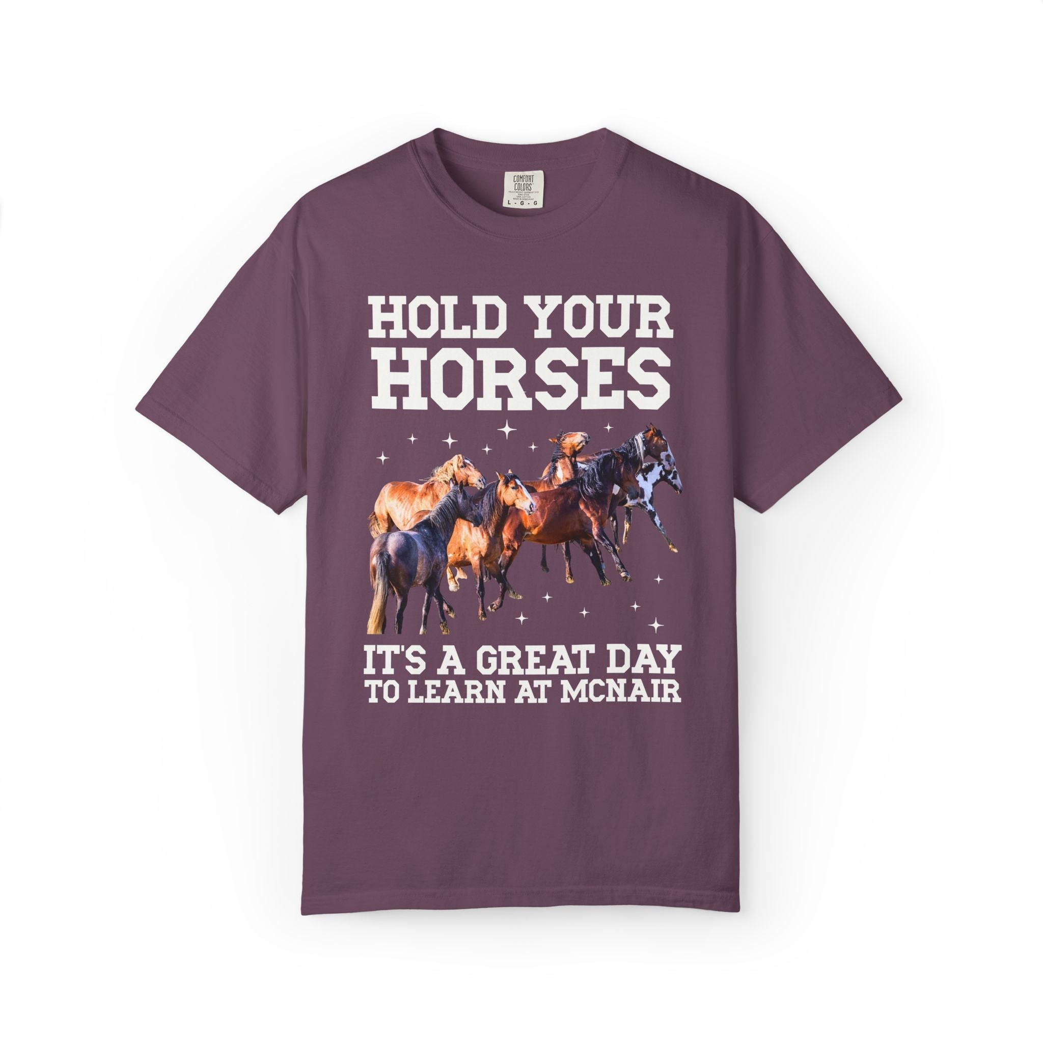 McNair Middle School Tee Shirt: Hold Your Horses - Opal and June