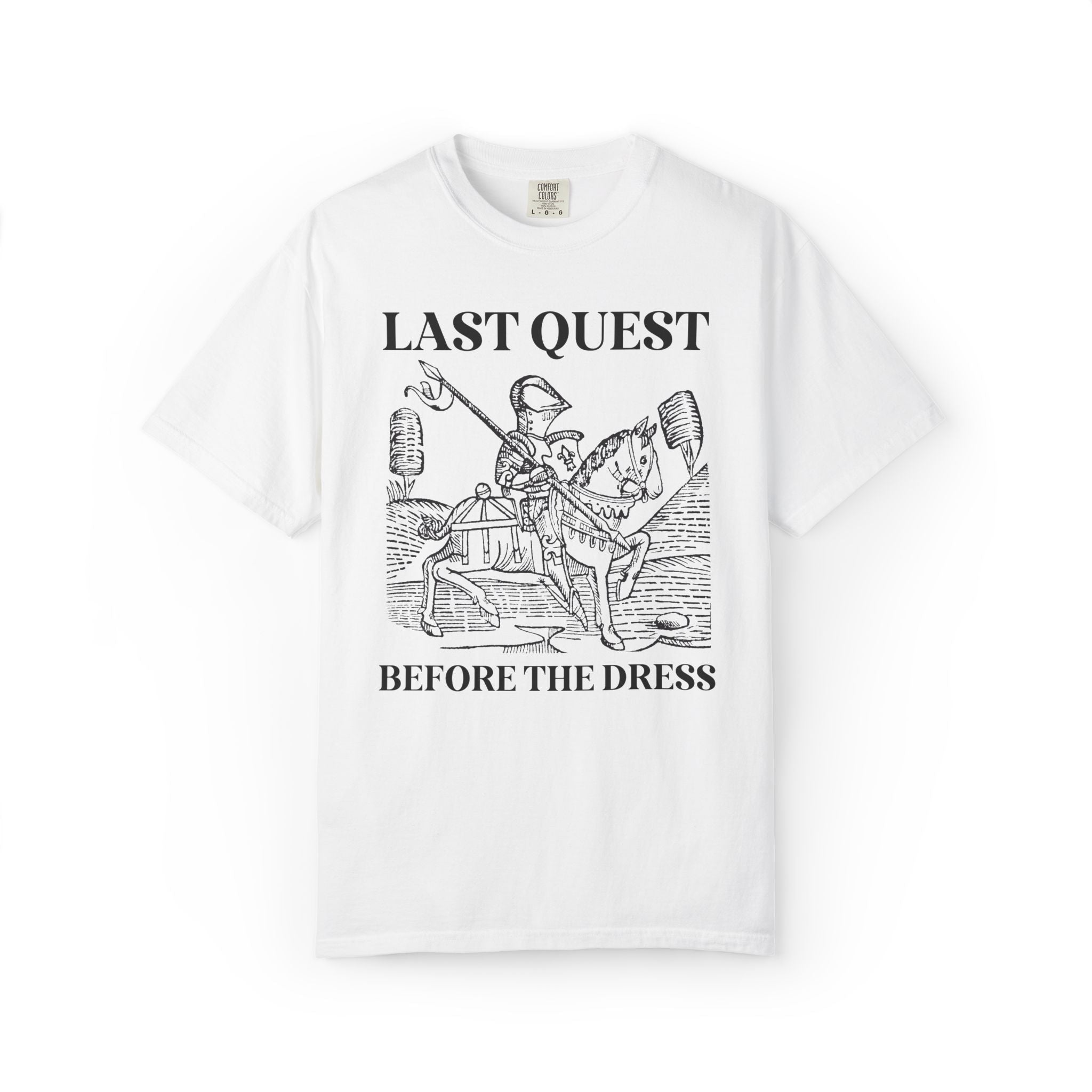 Medieval Bachelorette Party T-Shirt for Newly Engaged Bride Who Loves Fantasy Novels or 16th Century History: Last Quest Before the Dress - Opal and June