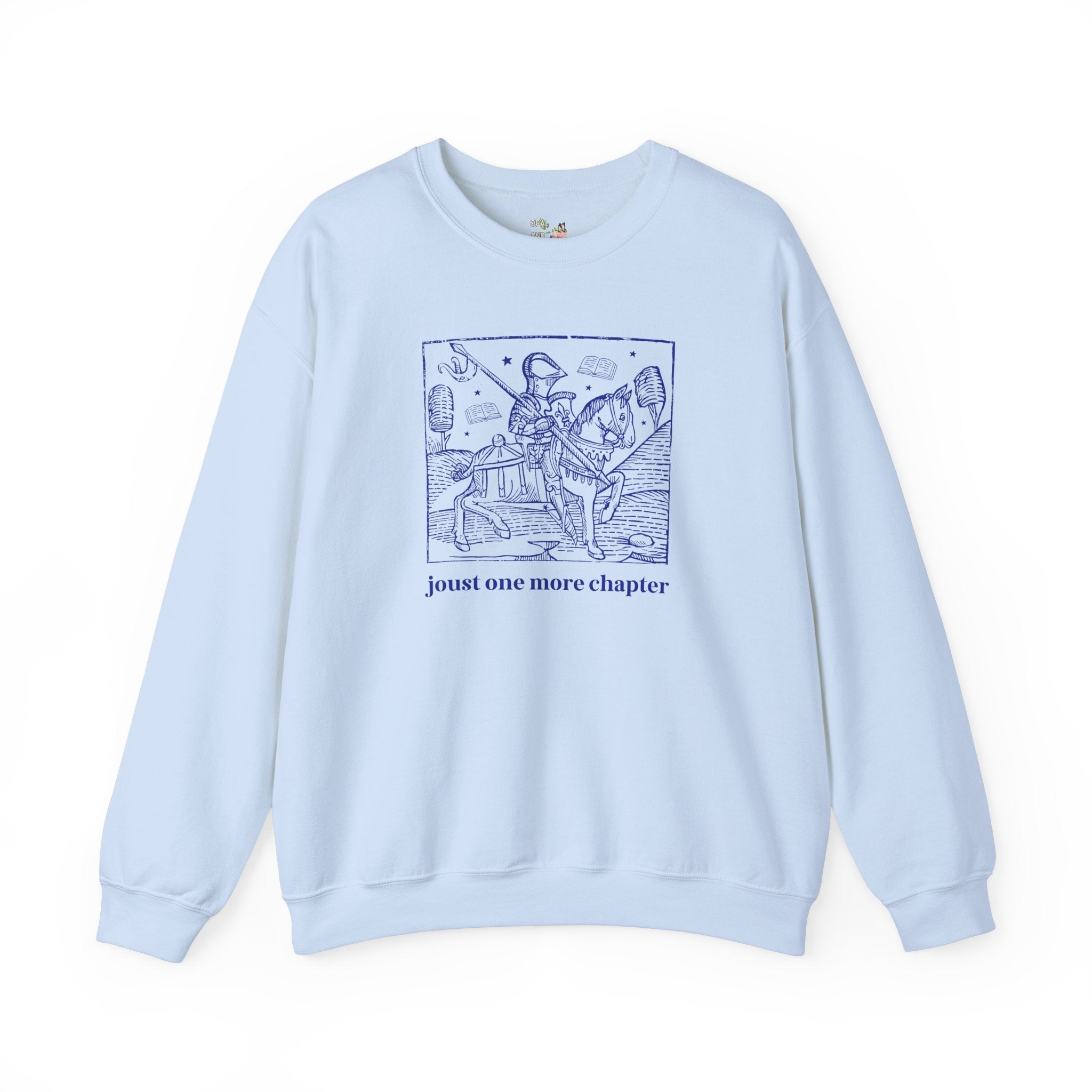 Medieval Bookish Sweatshirt for Romance Reader: Book Lover Gift Idea for Bookworm Who Loves Historical Fiction, Silly Just One More Chapter - Opal and June