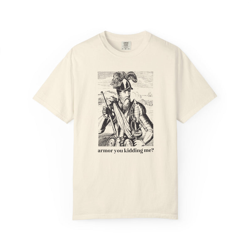 Medieval History Buff Tee Shirt with Funny Saying: Armor You Kidding Me? Silly Goblincore T-Shirt with Knight in Armor, History Teacher Gift - Opal and June