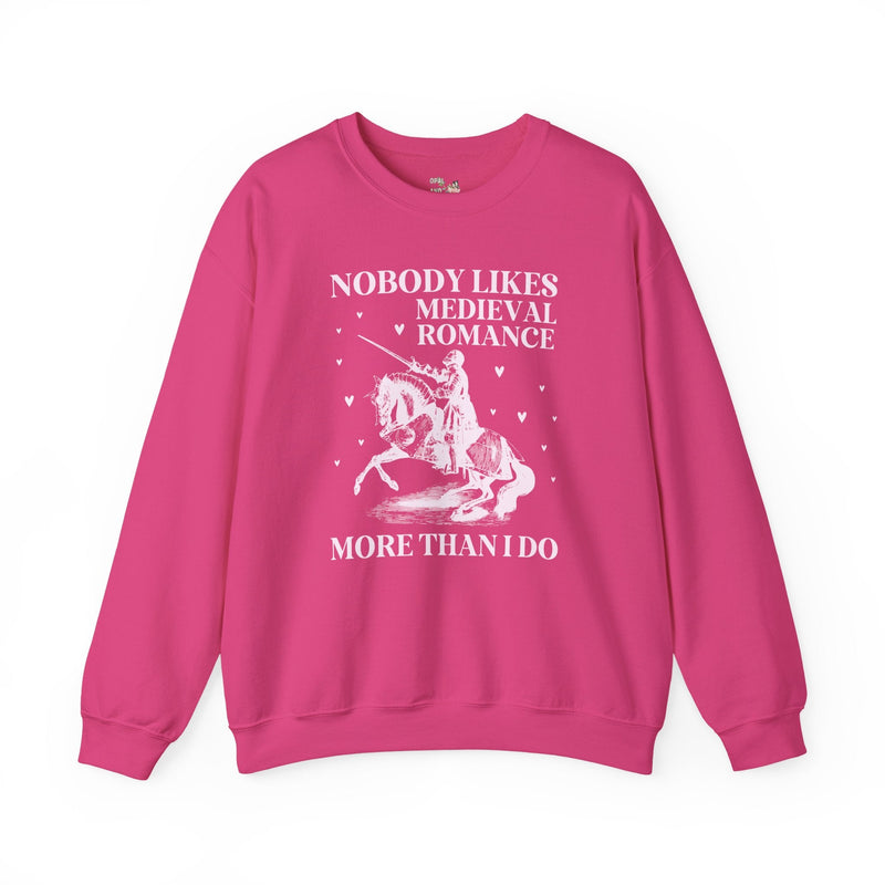 Medieval Romance Reader Sweatshirt, Bookworm Who Loves Historical Romance Set in Middle Ages, Cute Book Lover Gift Idea with Funny Saying - Opal and June