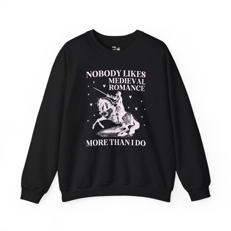 Medieval Romance Reader Sweatshirt, Bookworm Who Loves Historical Romance Set in Middle Ages, Cute Book Lover Gift Idea with Funny Saying - Opal and June