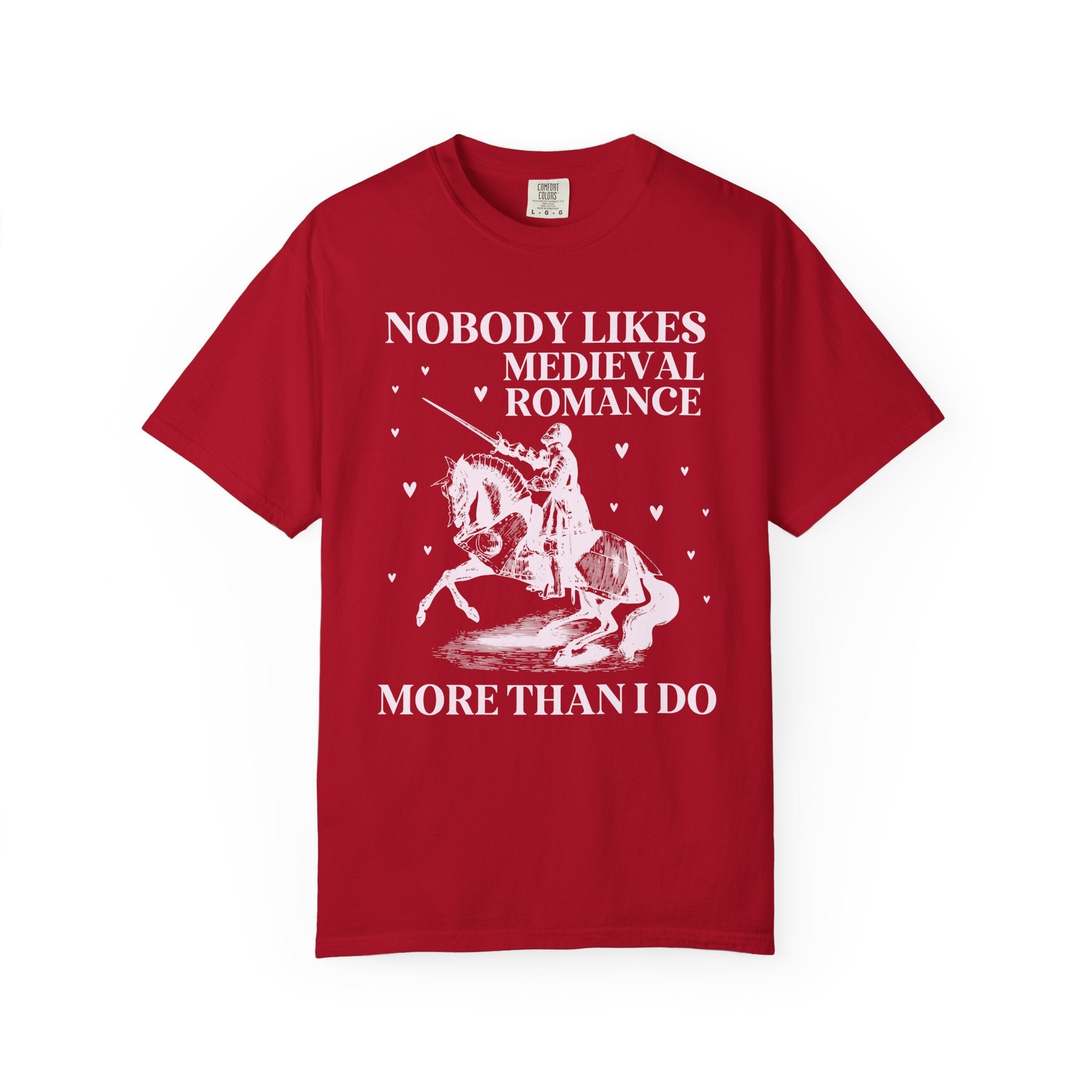 Medieval Romance Reader Tee Shirt for Bookworm Who Loves Historical Romance Set in Middle Ages, Cute Book Lover Gift Idea with Funny Saying - Opal and June