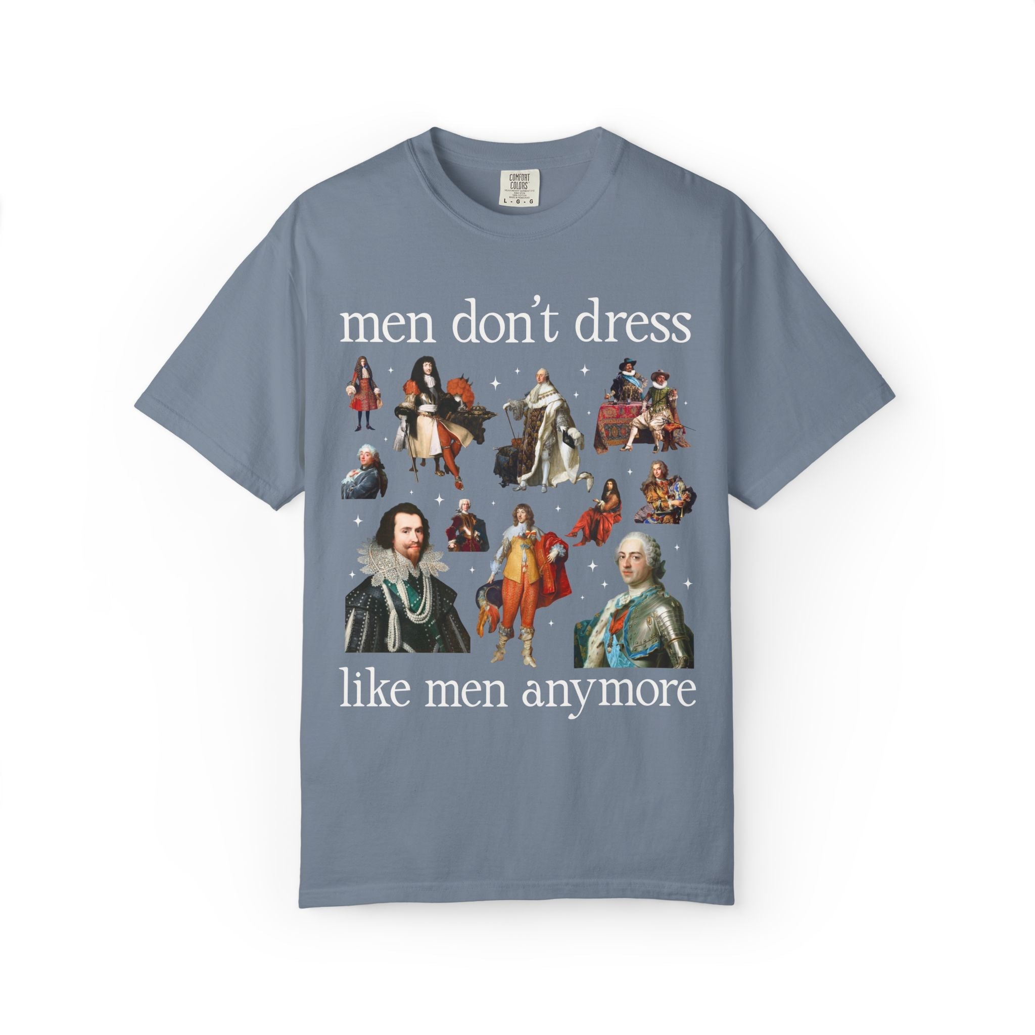 Men Don't Dress Like Men Anymore Tee - Opal and June