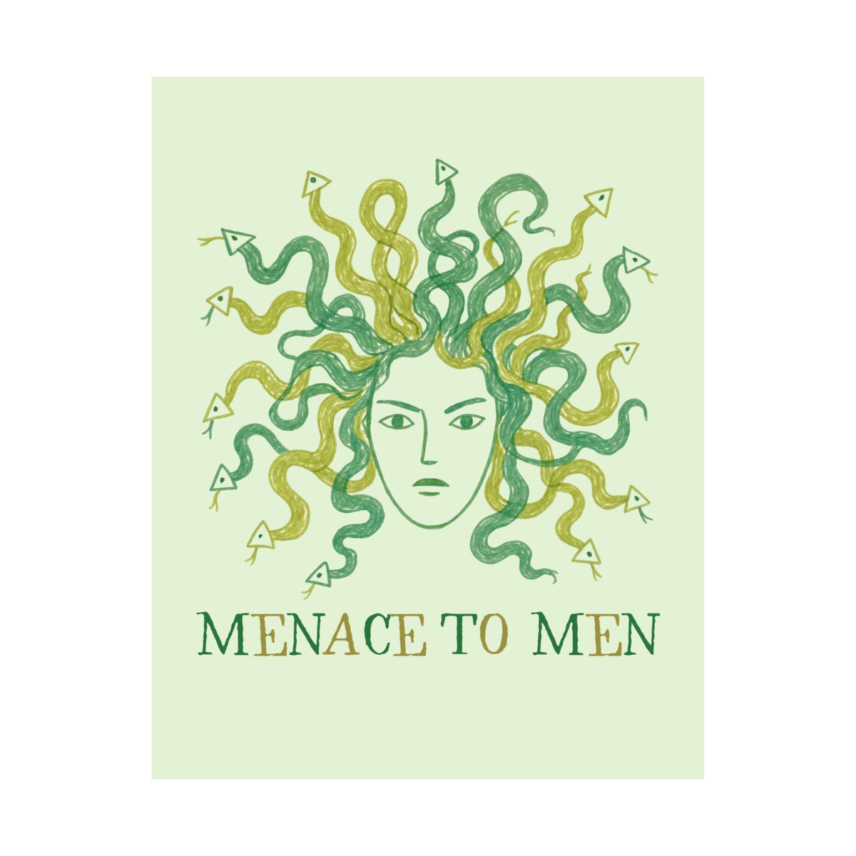 Menace to Men Greek Mythology Medusa Snake Lover Poster Print for Feminist, Silly Women's Rights Equal Rights Wall Decor - Opal and June