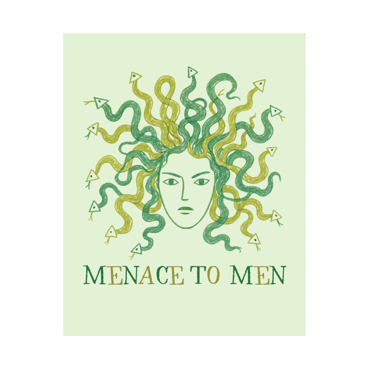 Menace to Men Greek Mythology Medusa Snake Lover Poster Print for Feminist, Silly Women's Rights Equal Rights Wall Decor - Opal and June