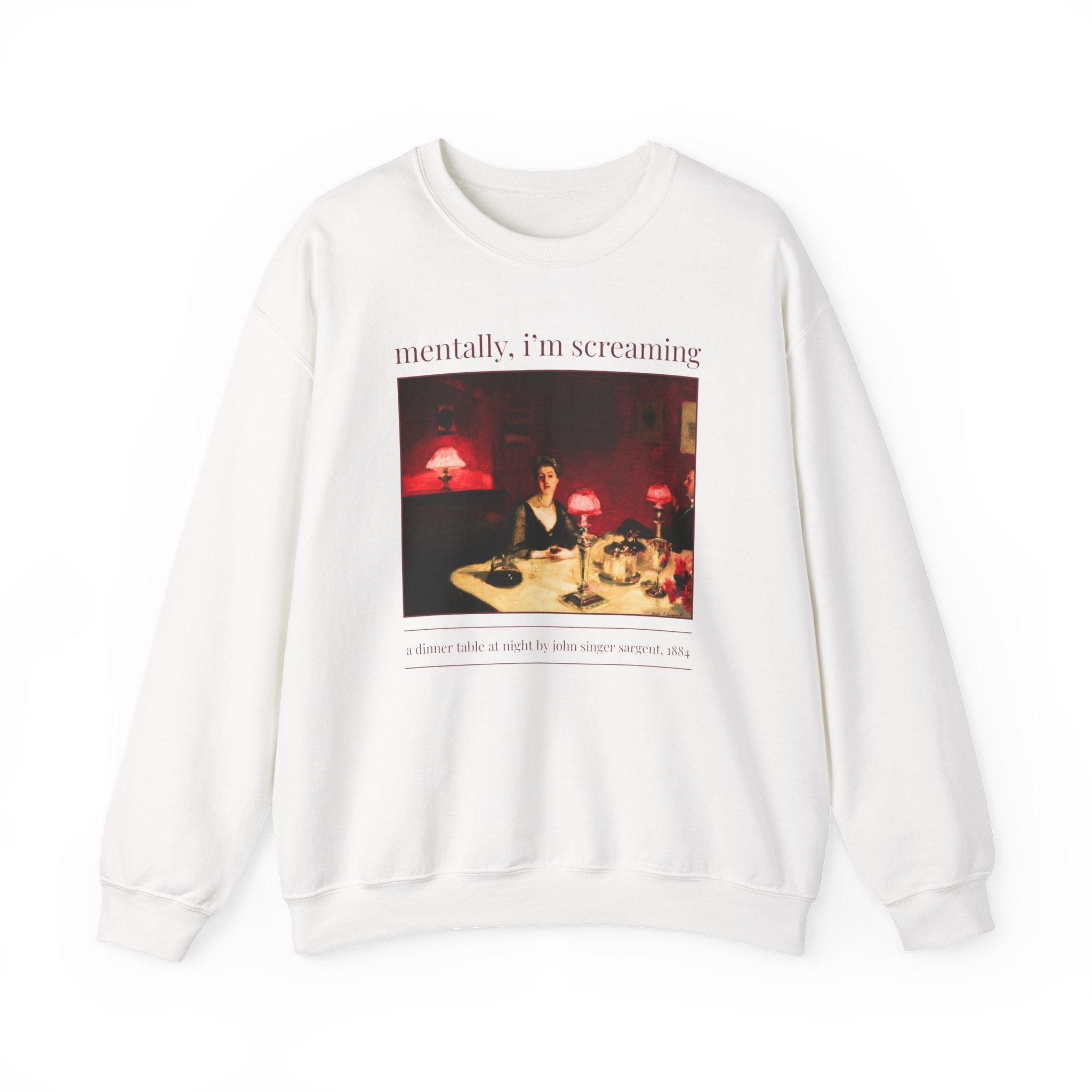 Mentally I'm Screaming Art History Sweatshirt: Famous Painting by John Singer Sargent, Women's Rights Feminist, Equal Rights, Human Rights - Opal and June