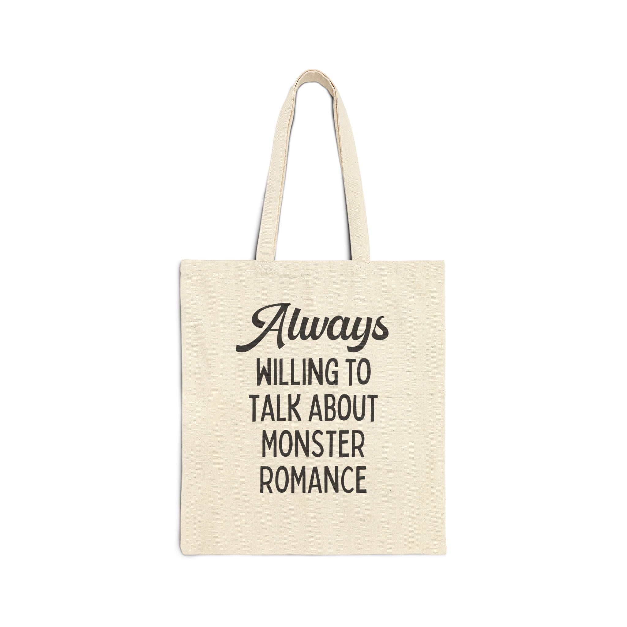 Monster Romance Reader Bookworm Gift: Always Willing to Talk About Monster Romance | Funny Bookish Gift for Smut Reader Who Loves Monsters - Opal and June
