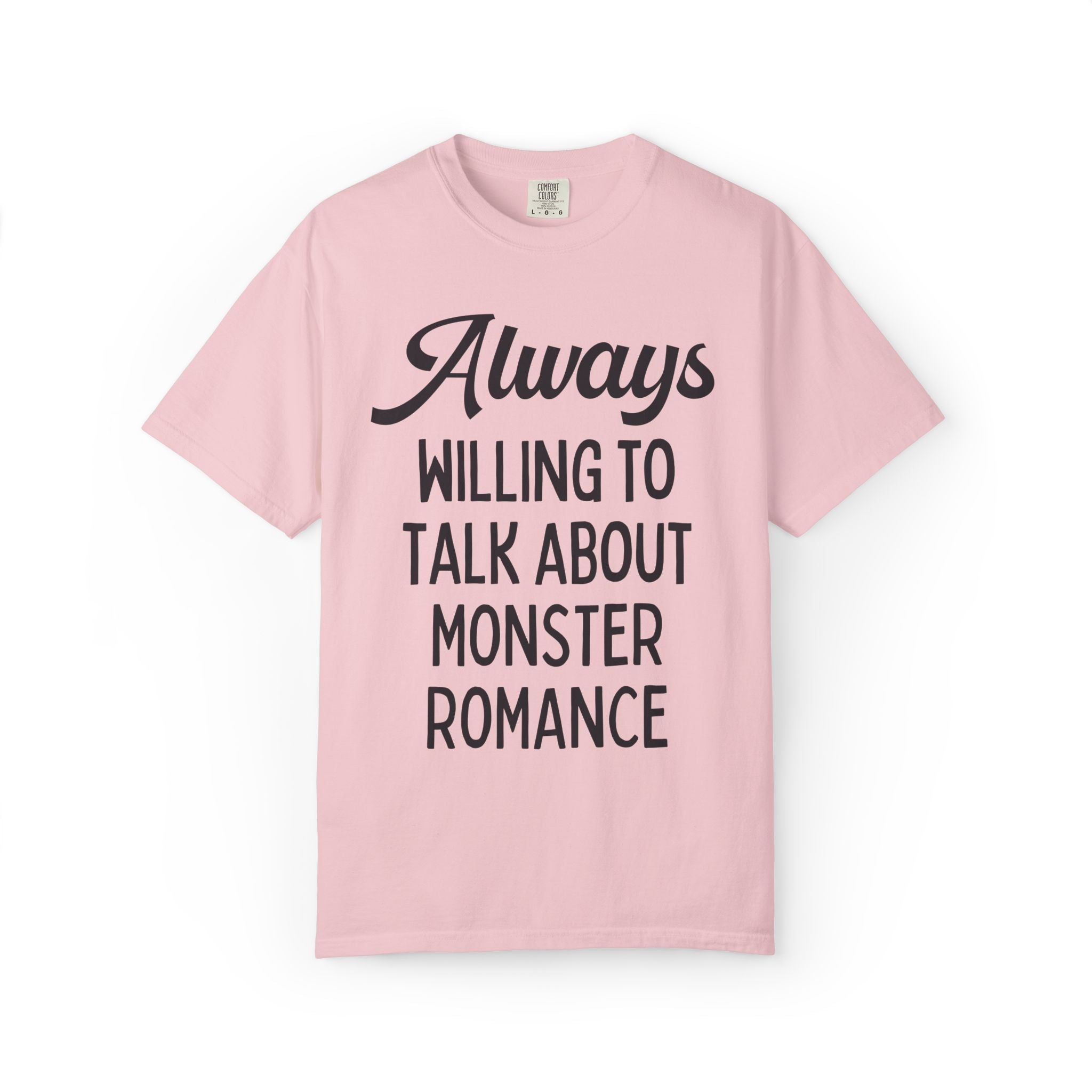 Monster Romance Reader Bookworm Gift: Always Willing to Talk About Monster Romance | Funny Bookish Gift for Smut Reader Who Loves Monsters - Opal and June